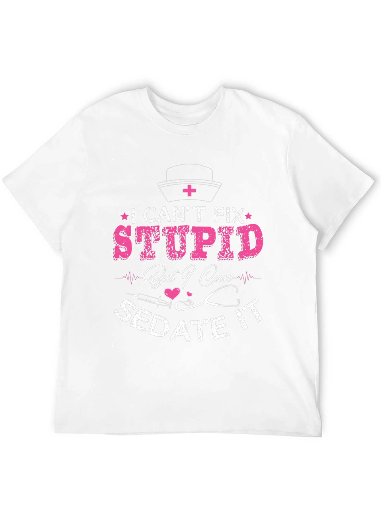 Nurse Humor Graphic T-Shirt