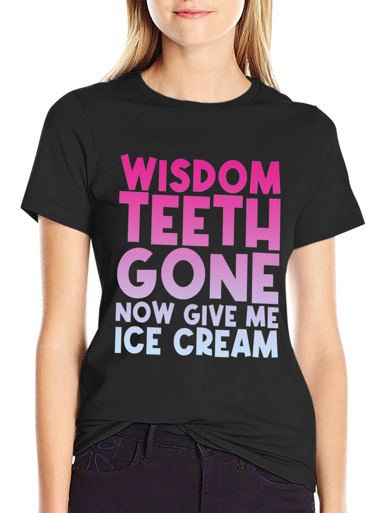 Wisdom Teeth Gone Now Give Me Ice Cream T-Shirt