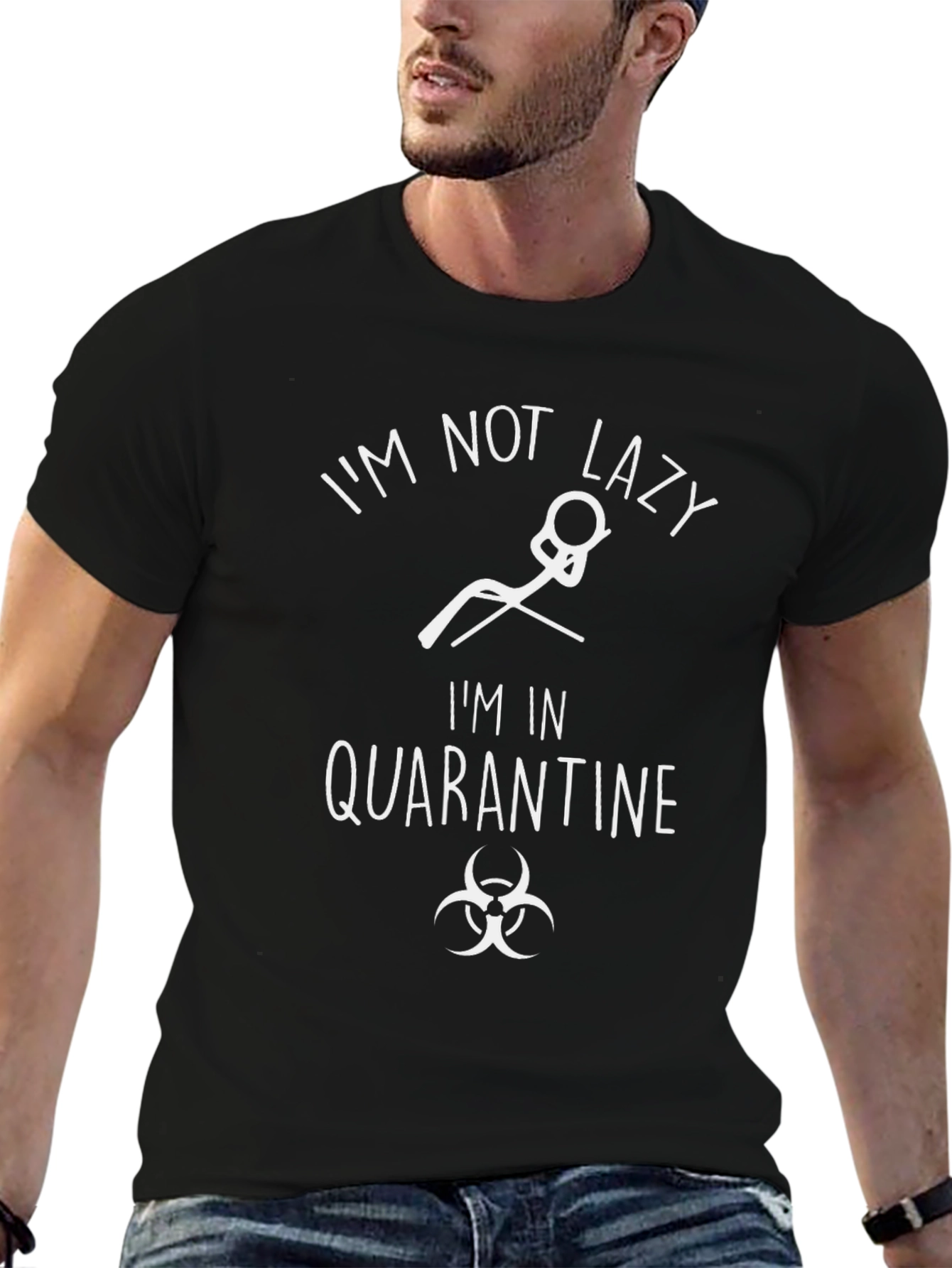 Funny Quarantine T-Shirt - Im Not Lazy