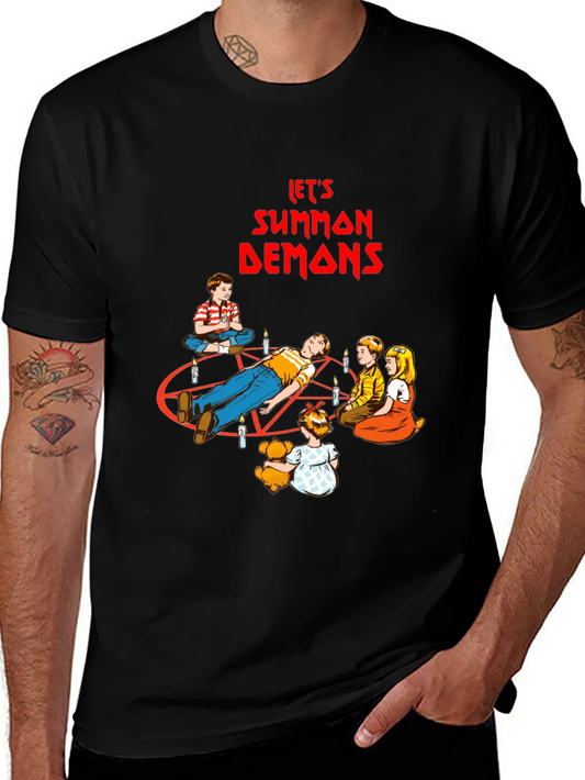 Lets Summon Demons Graphic Tee - Dark Humor T-Shirt