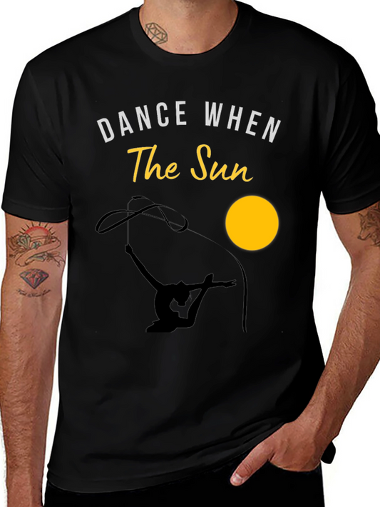 Dance When The Sun Shines Black T-Shirt