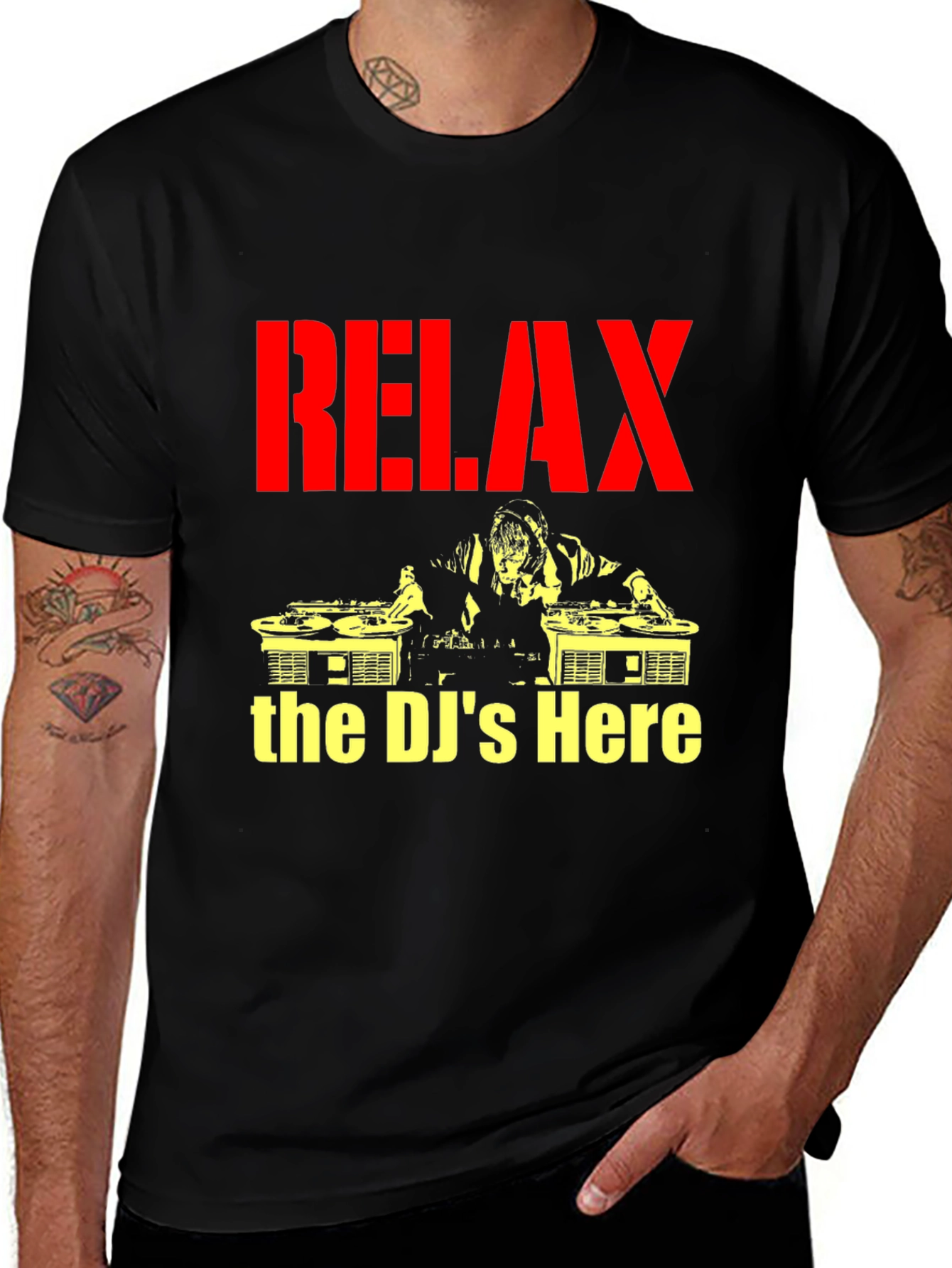 Relax The DJs Here - Graphic T-Shirt