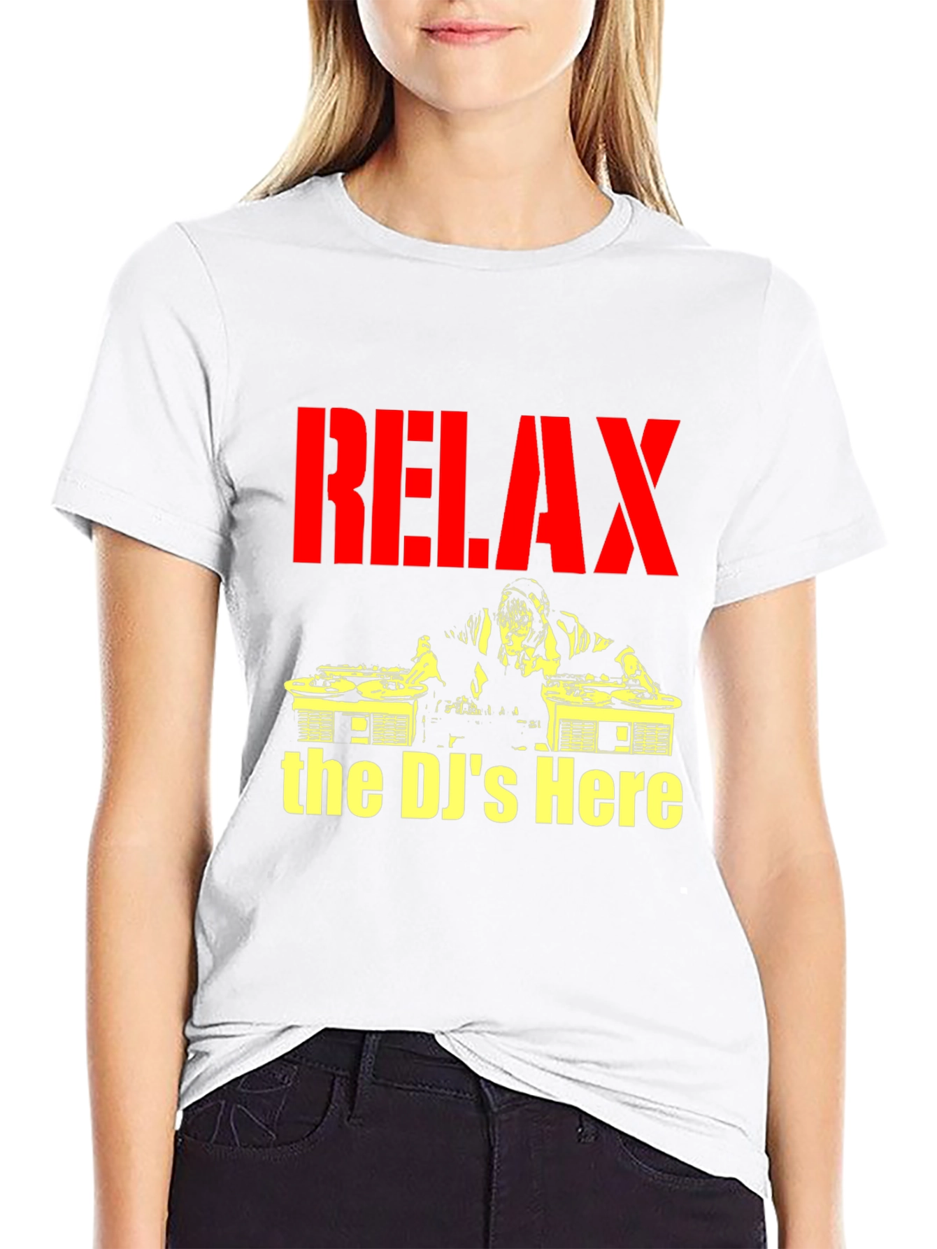 Relax The DJs Here - Graphic T-Shirt