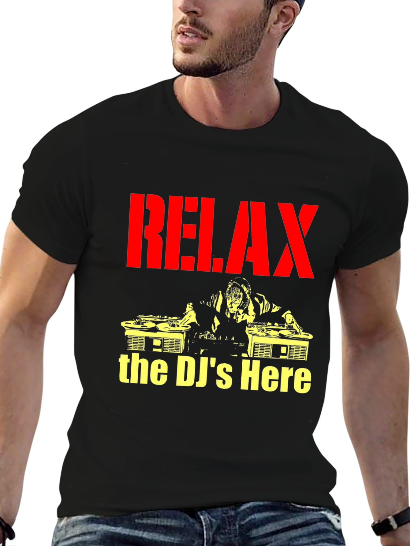 Relax The DJs Here - Graphic T-Shirt