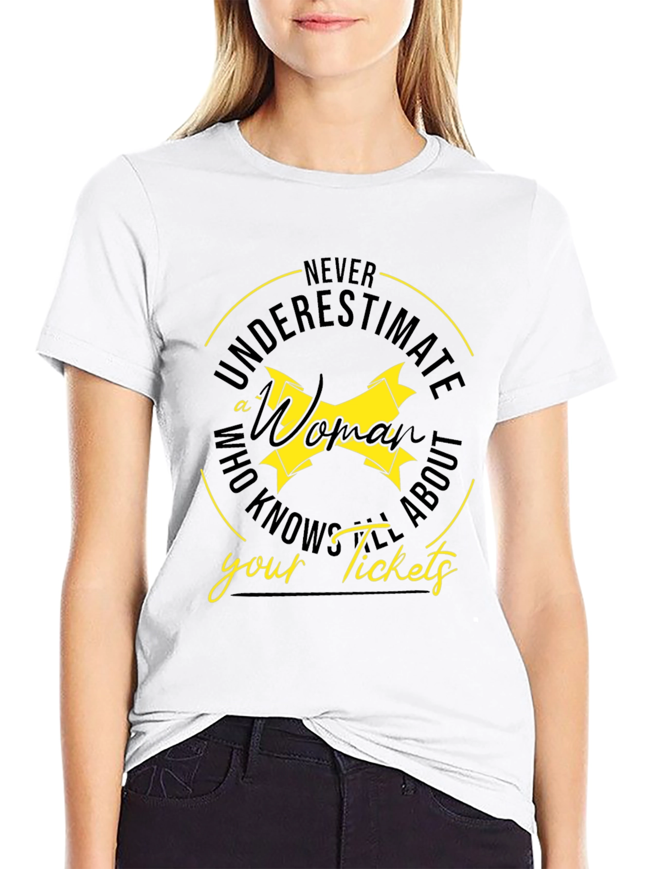 Never Underestimate T-Shirt