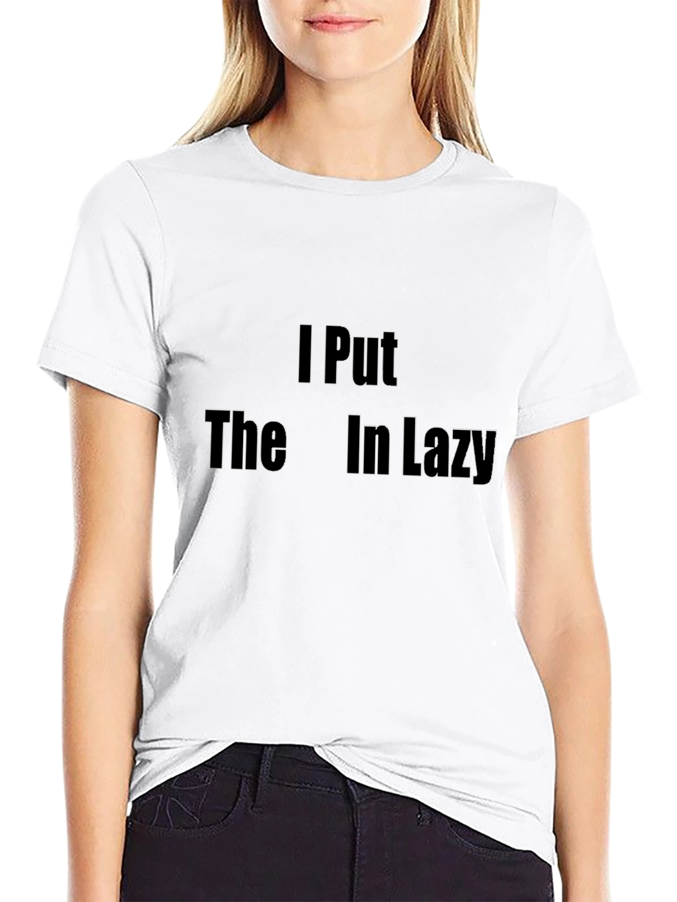 I Put The In Lazy Mens T-Shirt