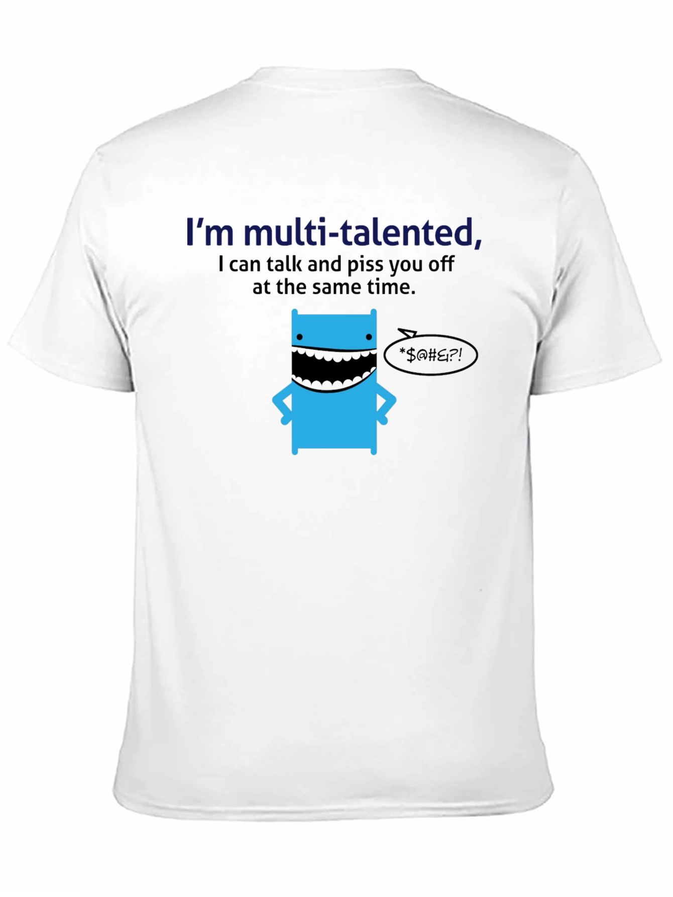 Multi-Talented Funny Graphic T-Shirt