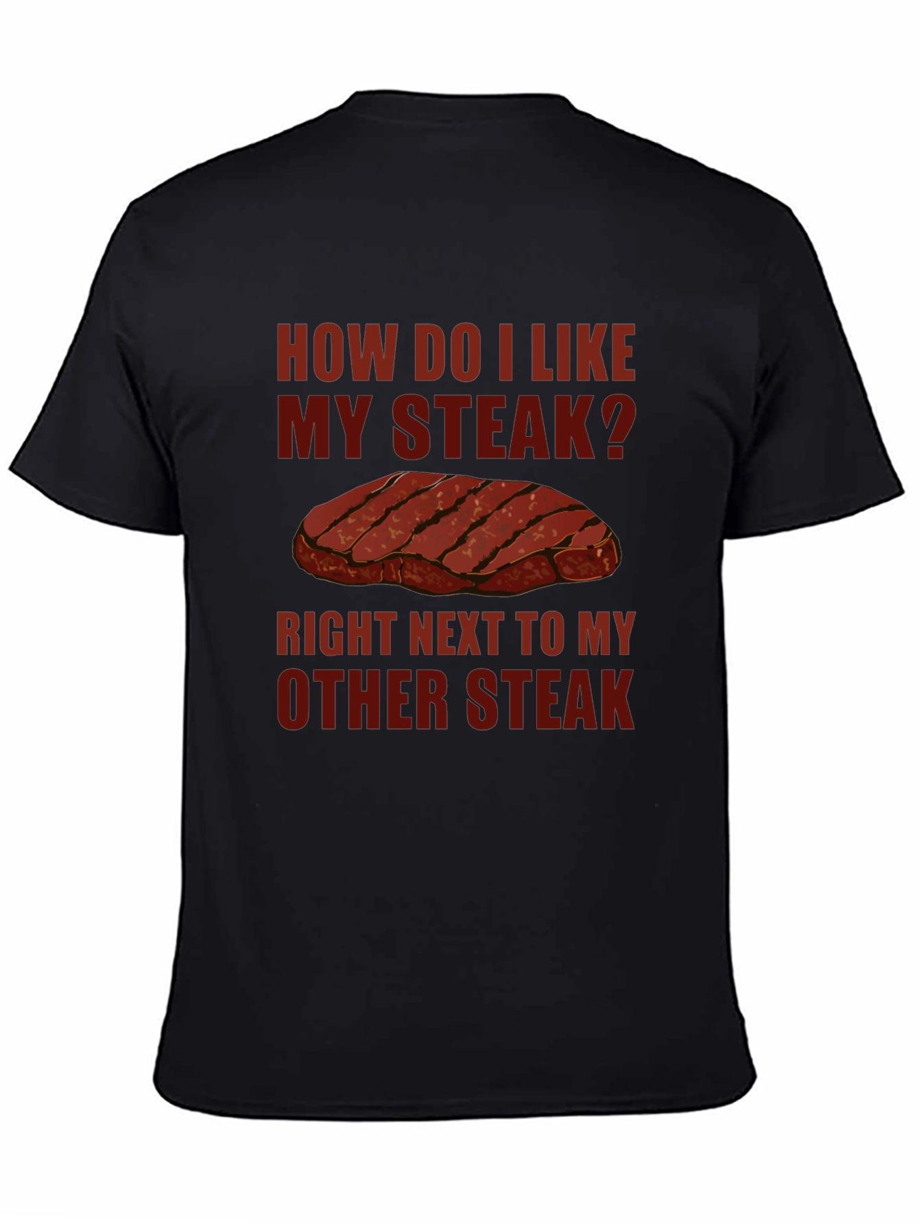 Steak Lover Graphic T-Shirt Funny Meat Eater Tee