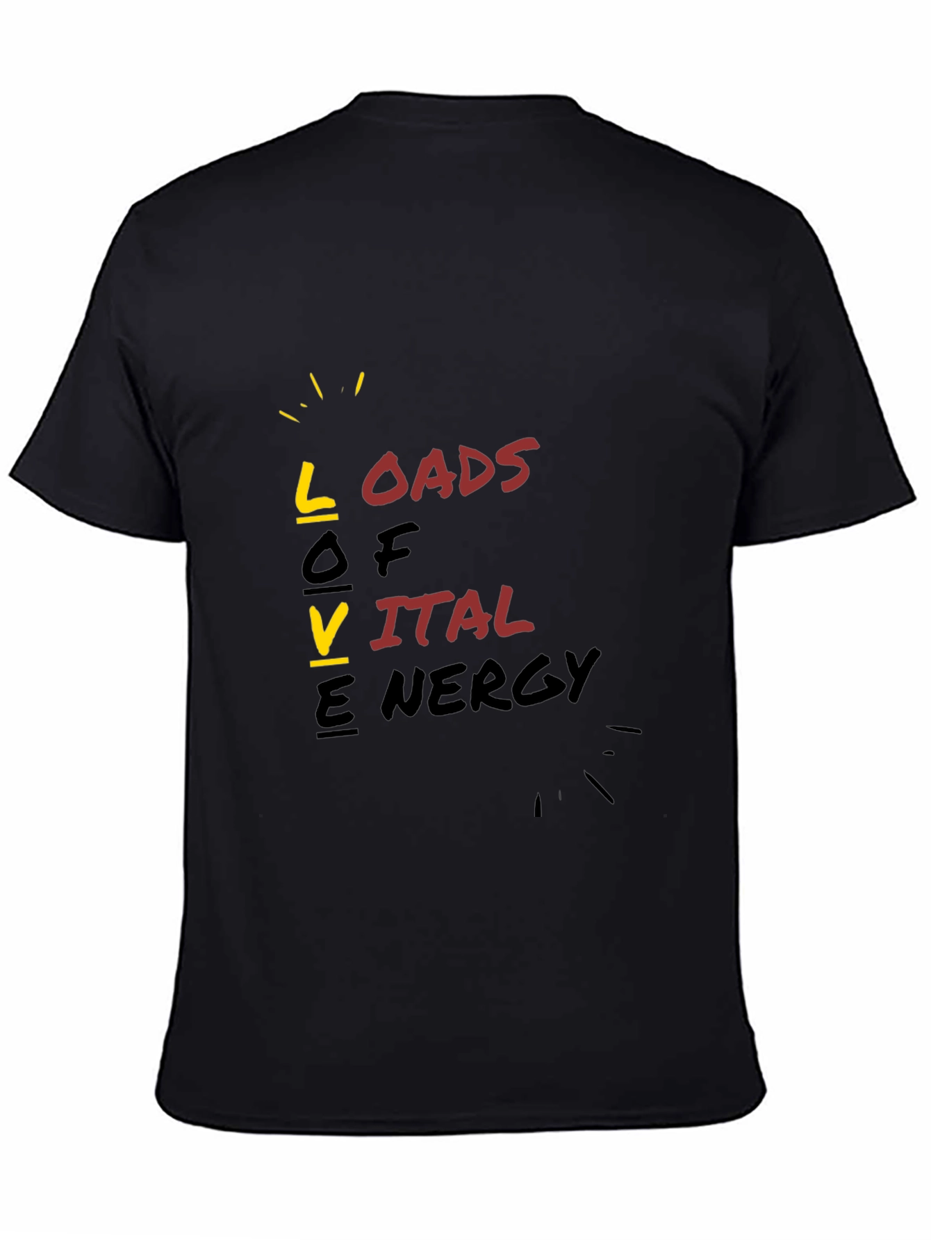 Love Loads of Vital Energy Graphic T-Shirt