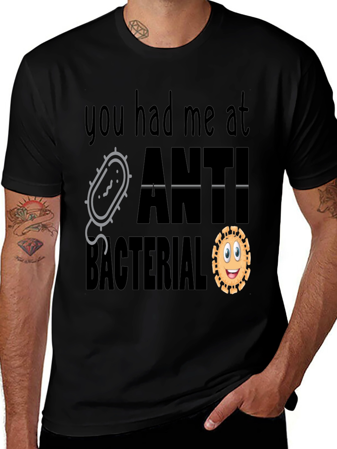 You Had Me At Antibacterial T-Shirt