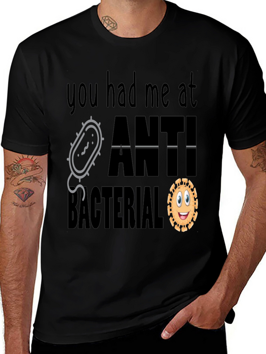 You Had Me At Antibacterial T-Shirt