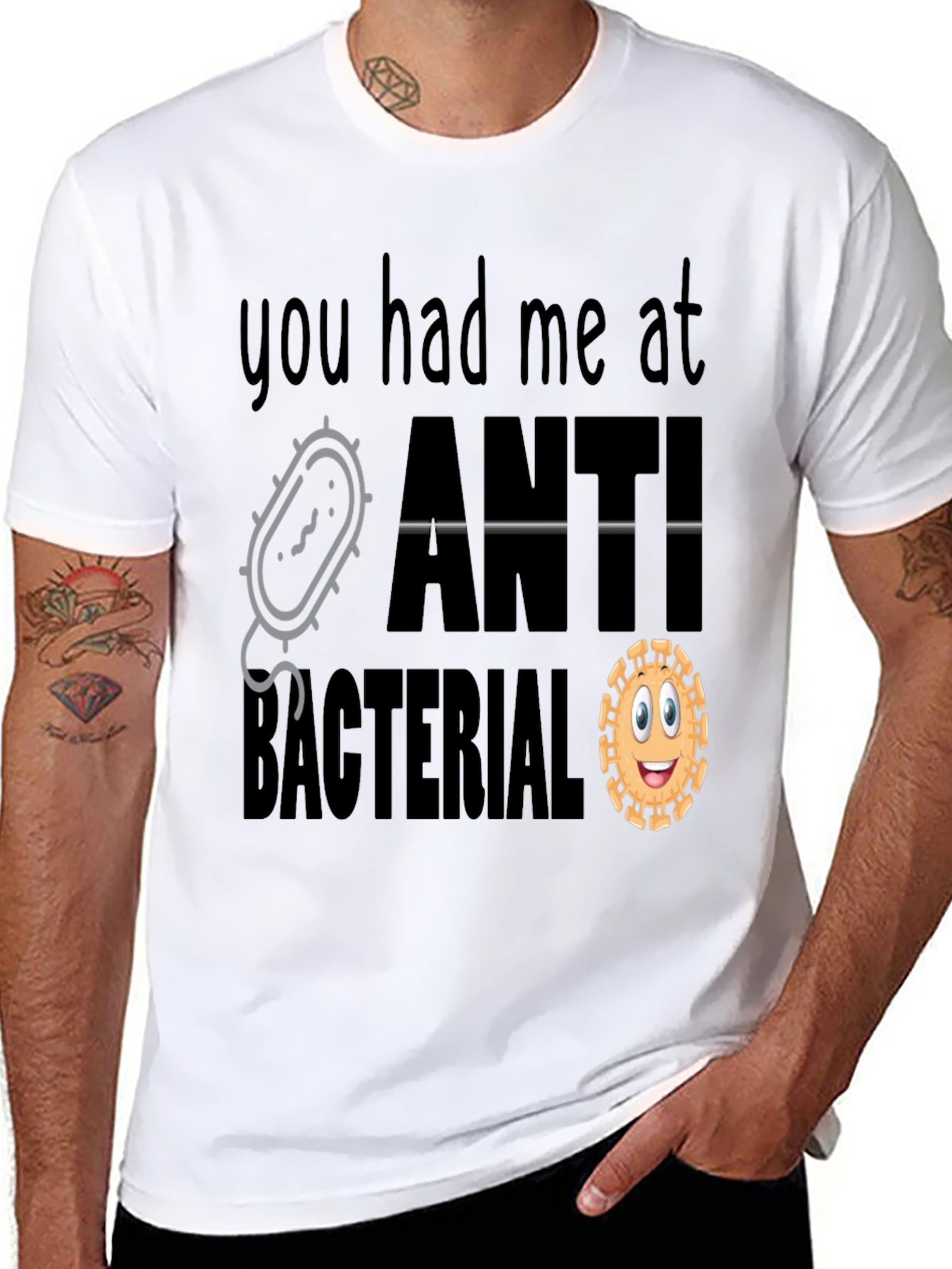 You Had Me At Antibacterial T-Shirt