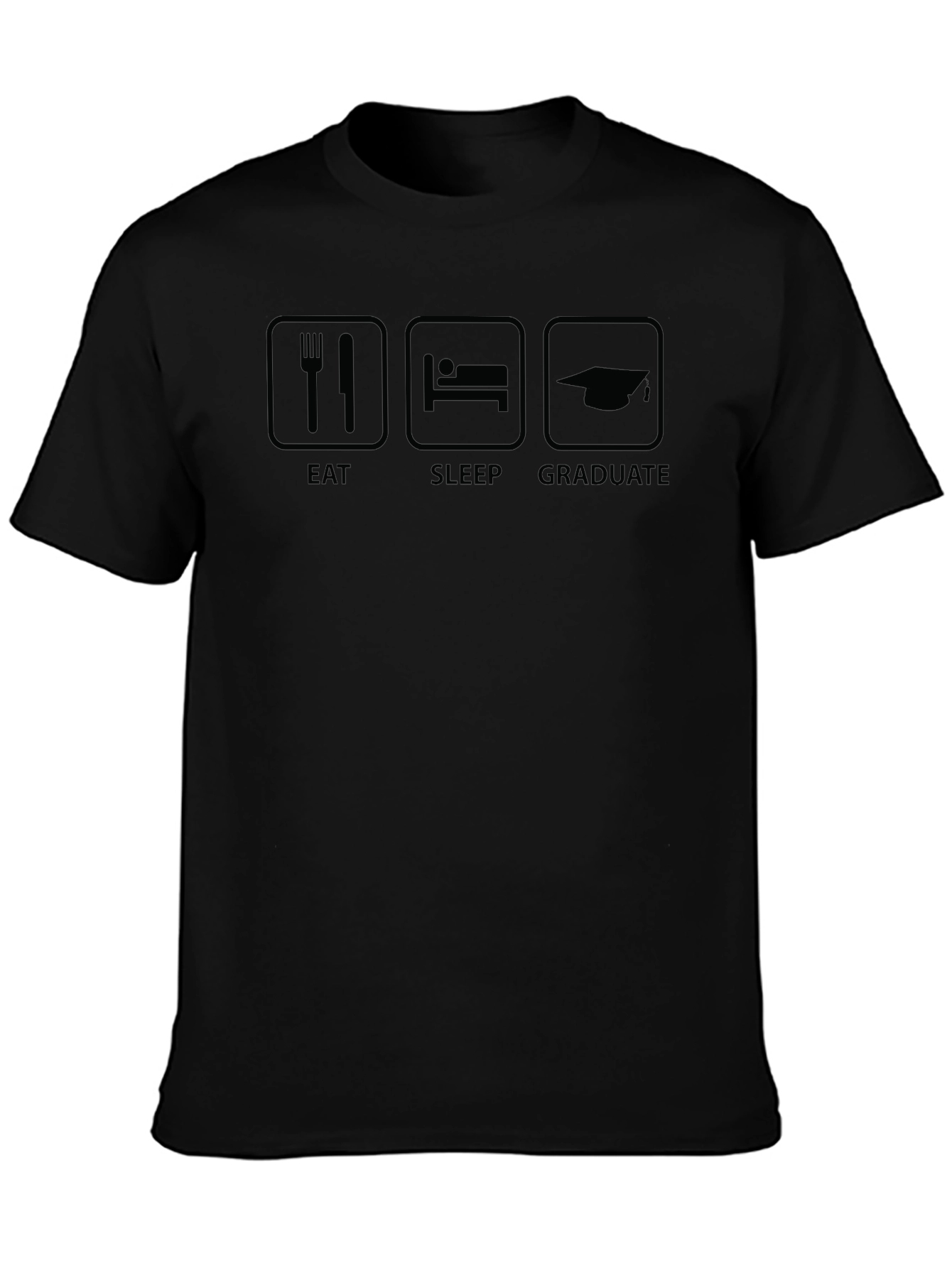 Eat Sleep Graduate Black T-Shirt