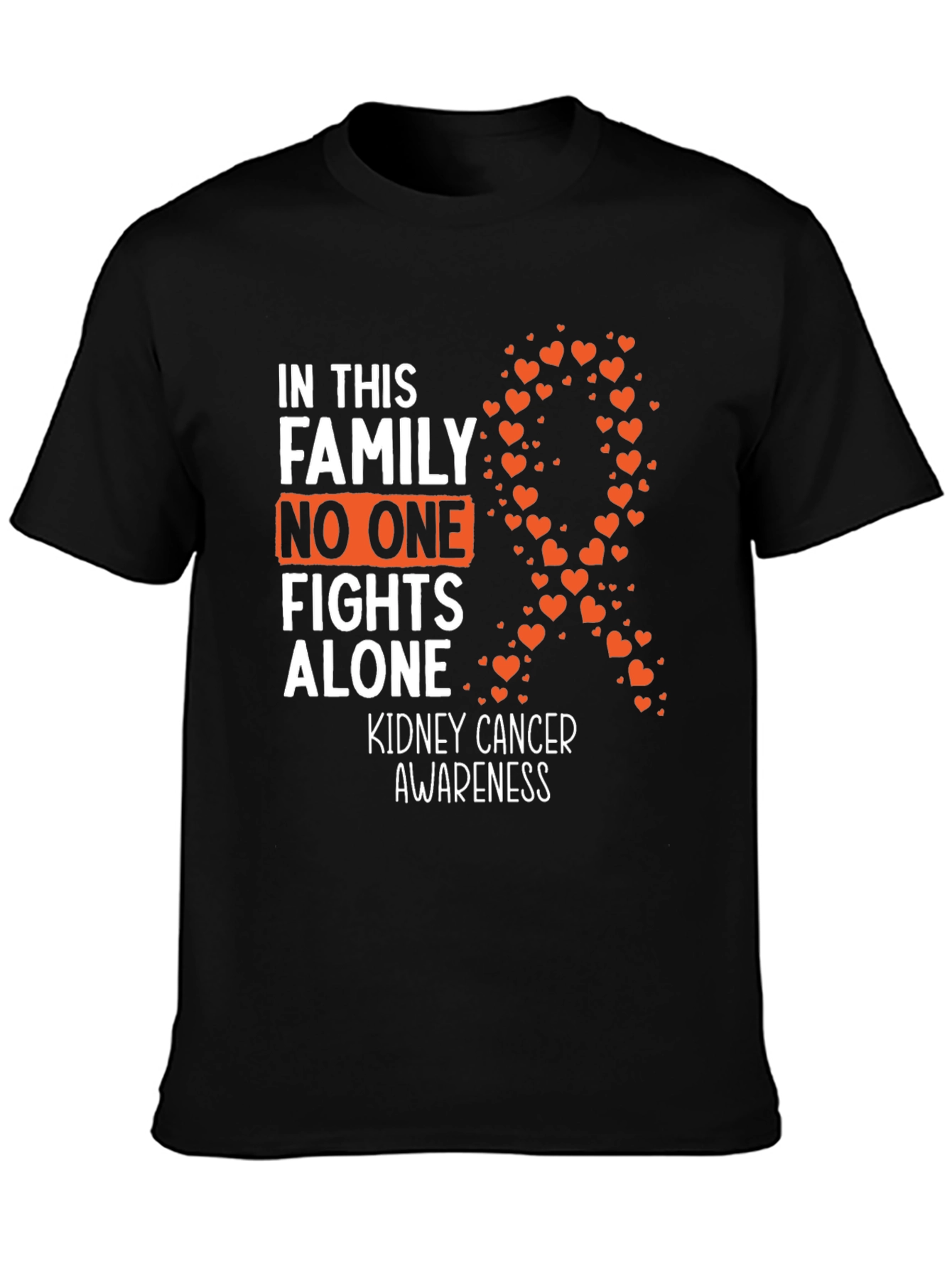 Kidney Cancer Awareness T-Shirt - No One Fights Alone