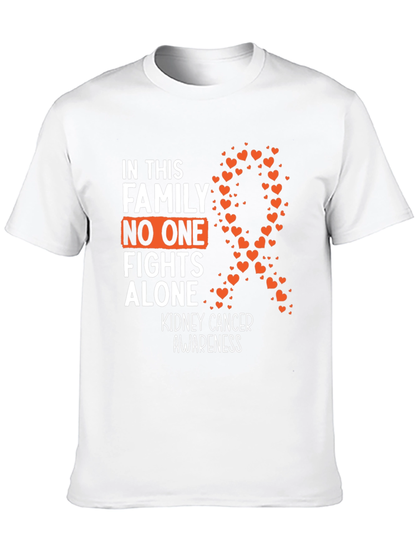Kidney Cancer Awareness T-Shirt - No One Fights Alone