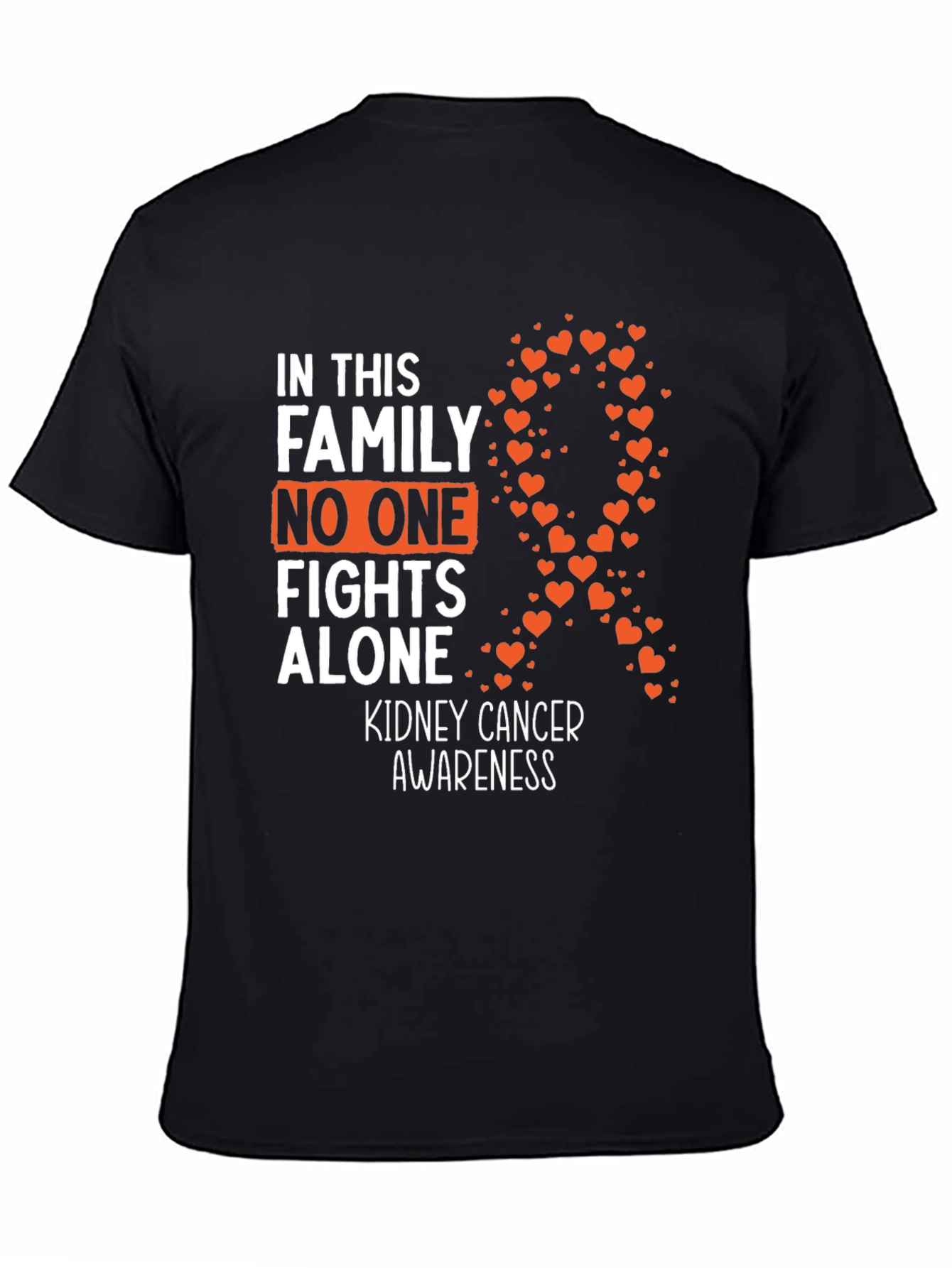 Kidney Cancer Awareness T-Shirt - No One Fights Alone
