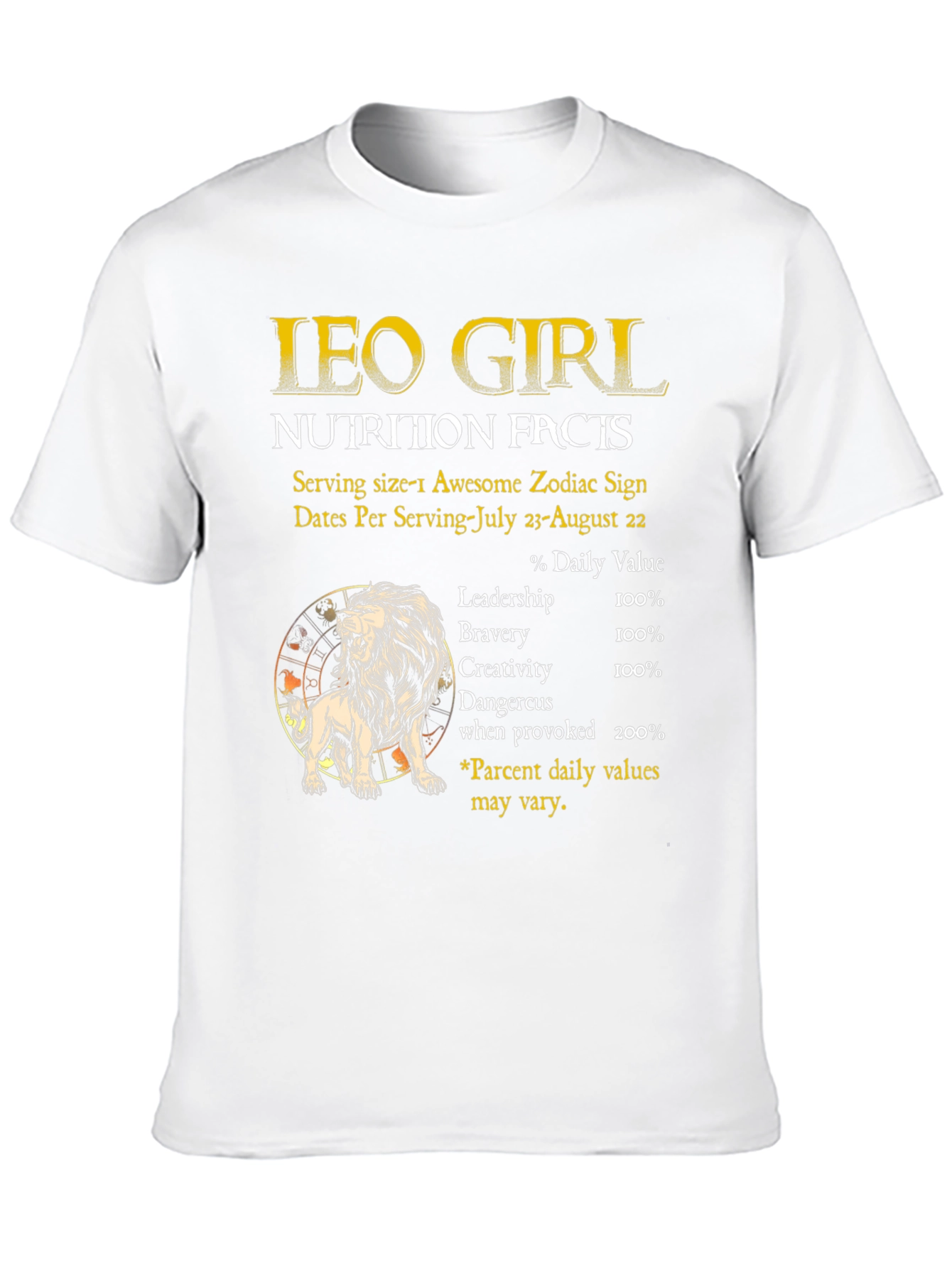 Leo Girl Nutrition Facts Zodiac T-Shirt