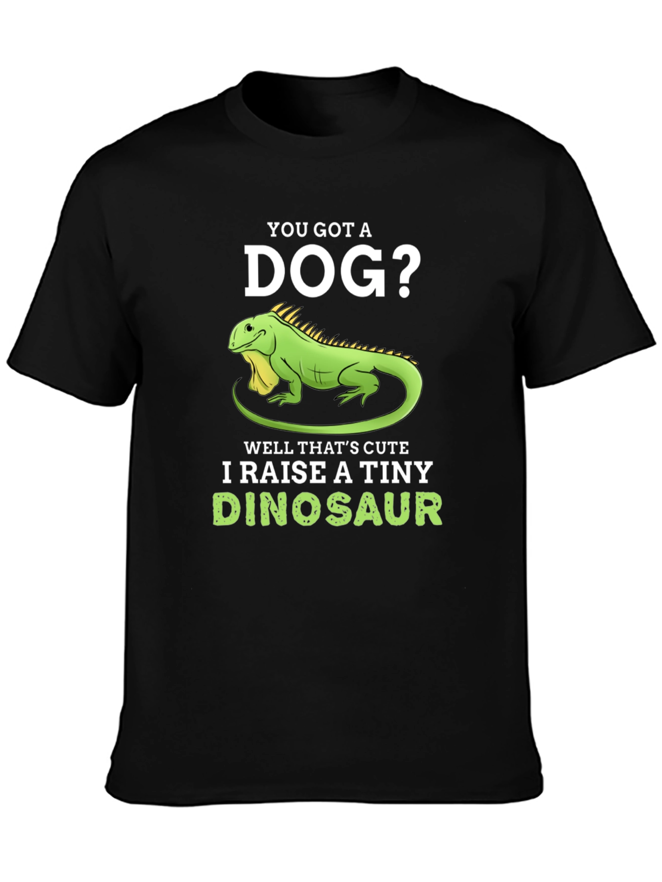 I Raise A Tiny Dinosaur T-Shirt Reptile Lover Tee
