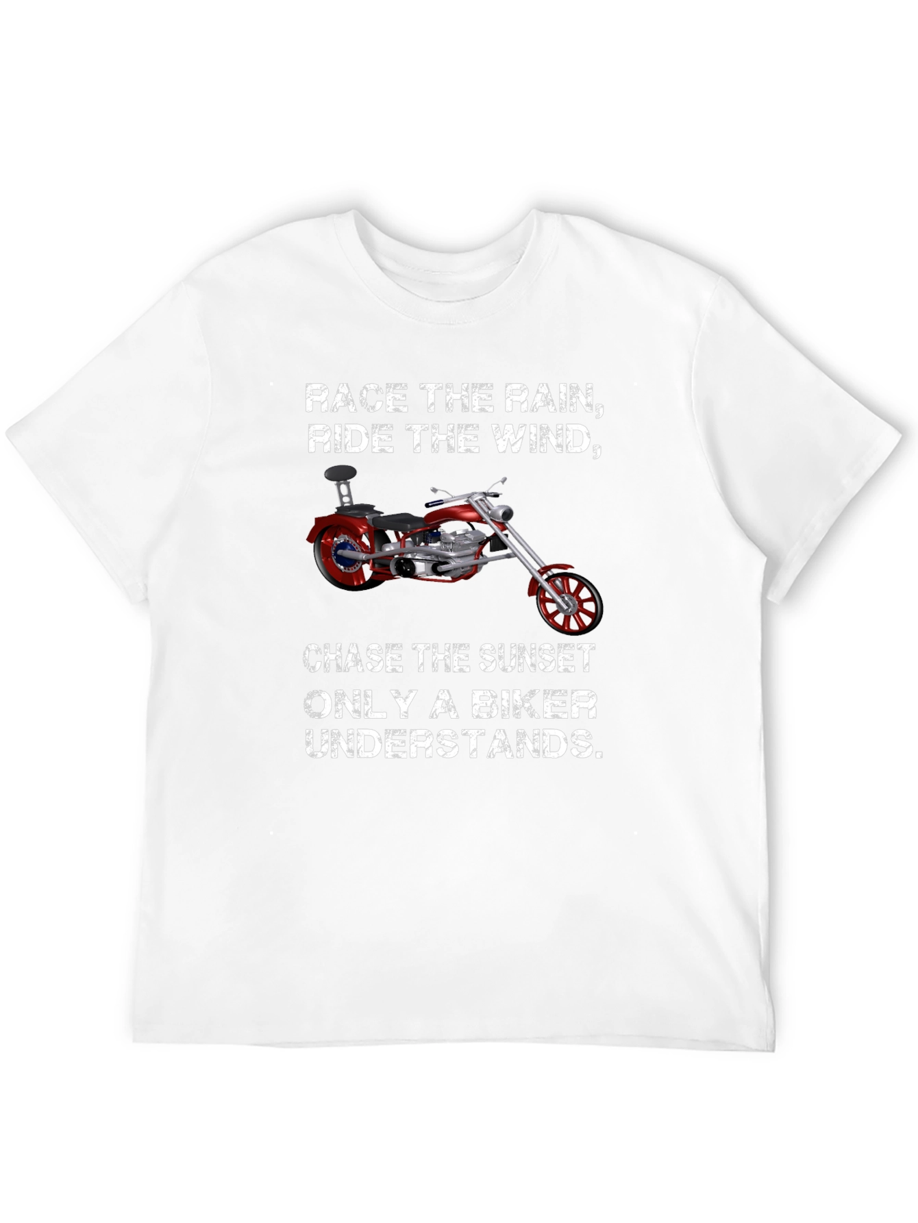 Biker T-Shirt: Race the Rain Ride the Wind