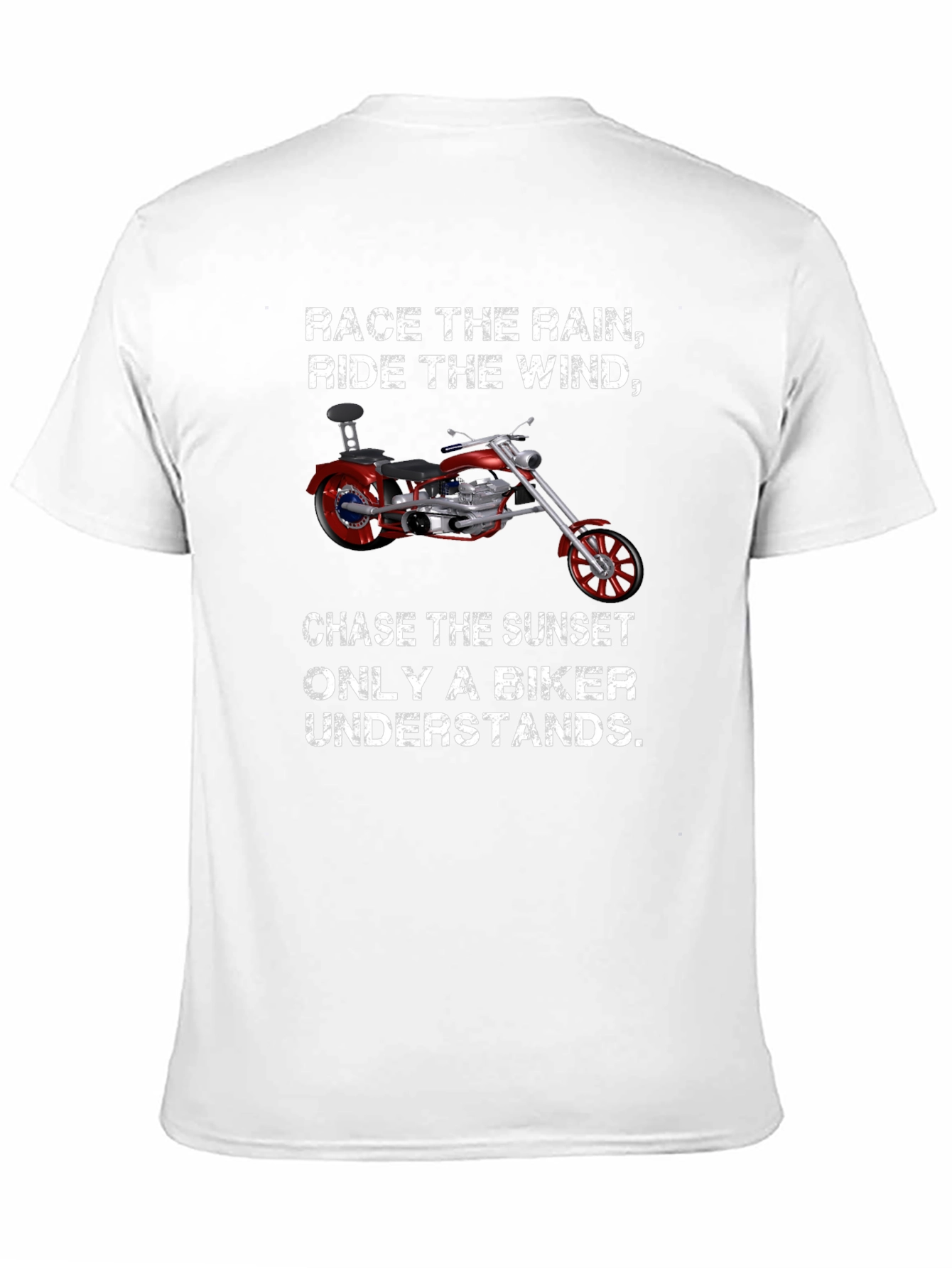 Biker T-Shirt: Race the Rain Ride the Wind