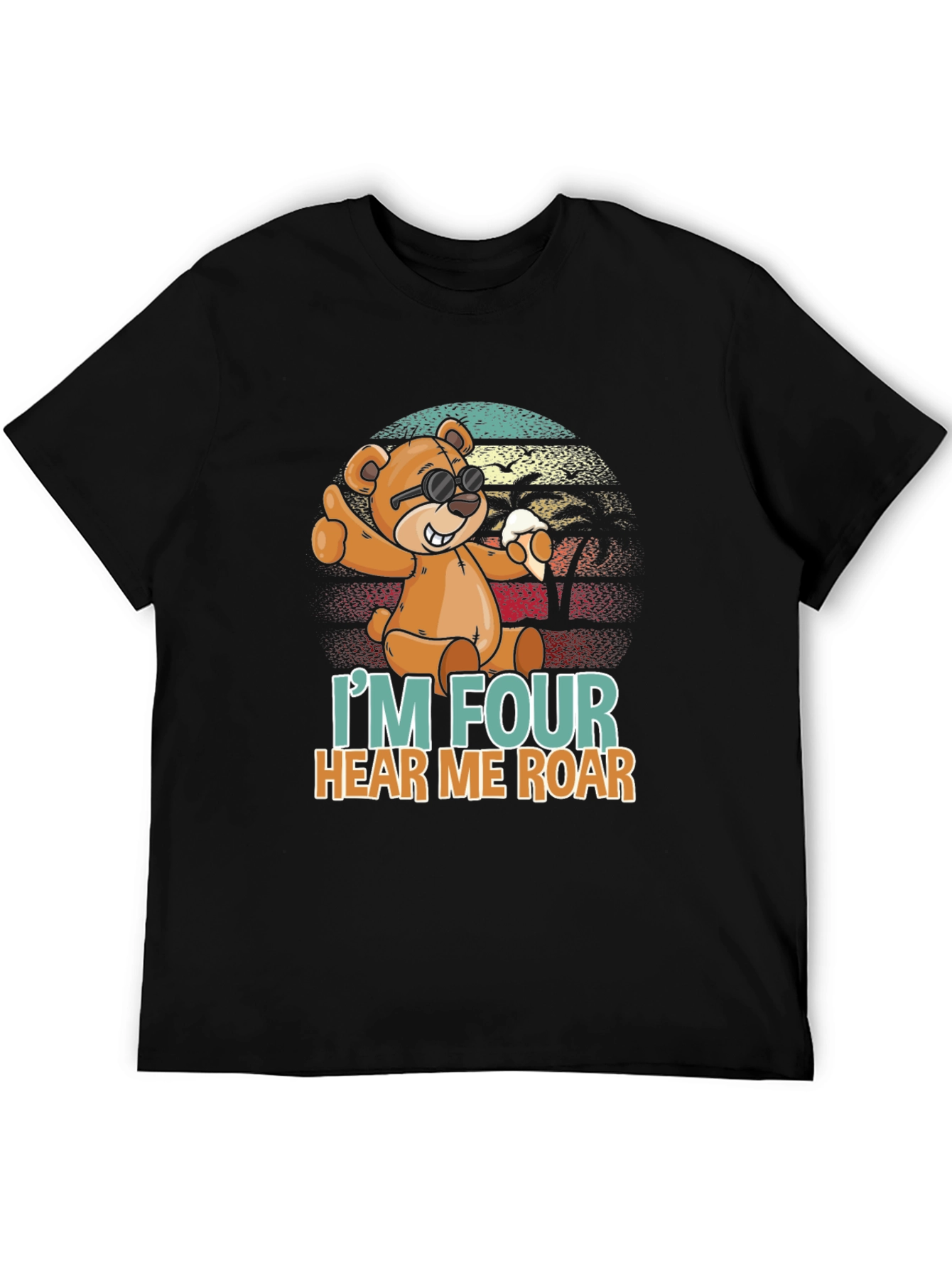 Im Four Hear Me Roar Birthday T-Shirt
