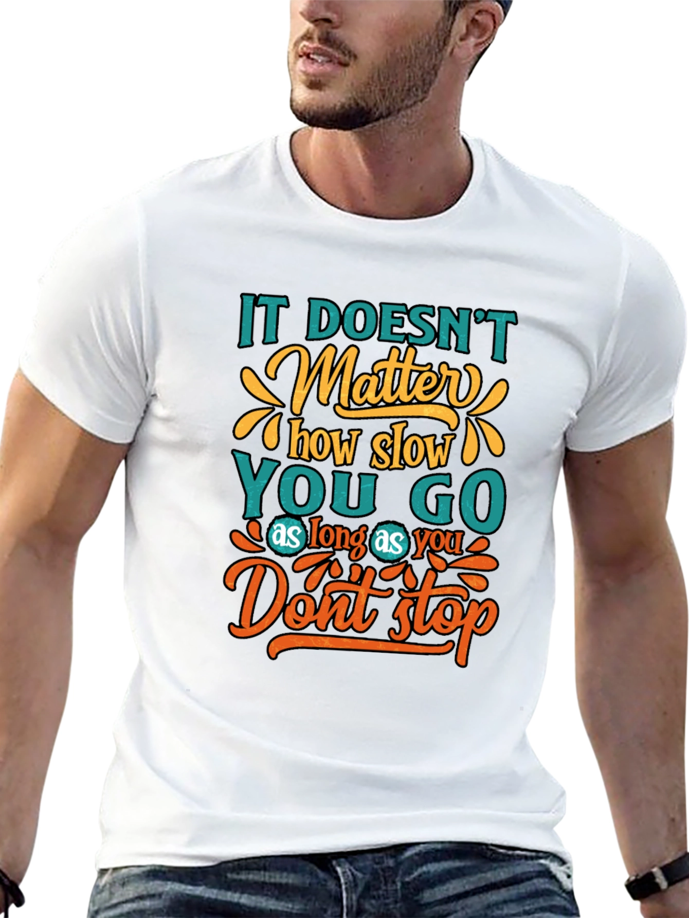 Motivational Graphic T-Shirt - Dont Stop