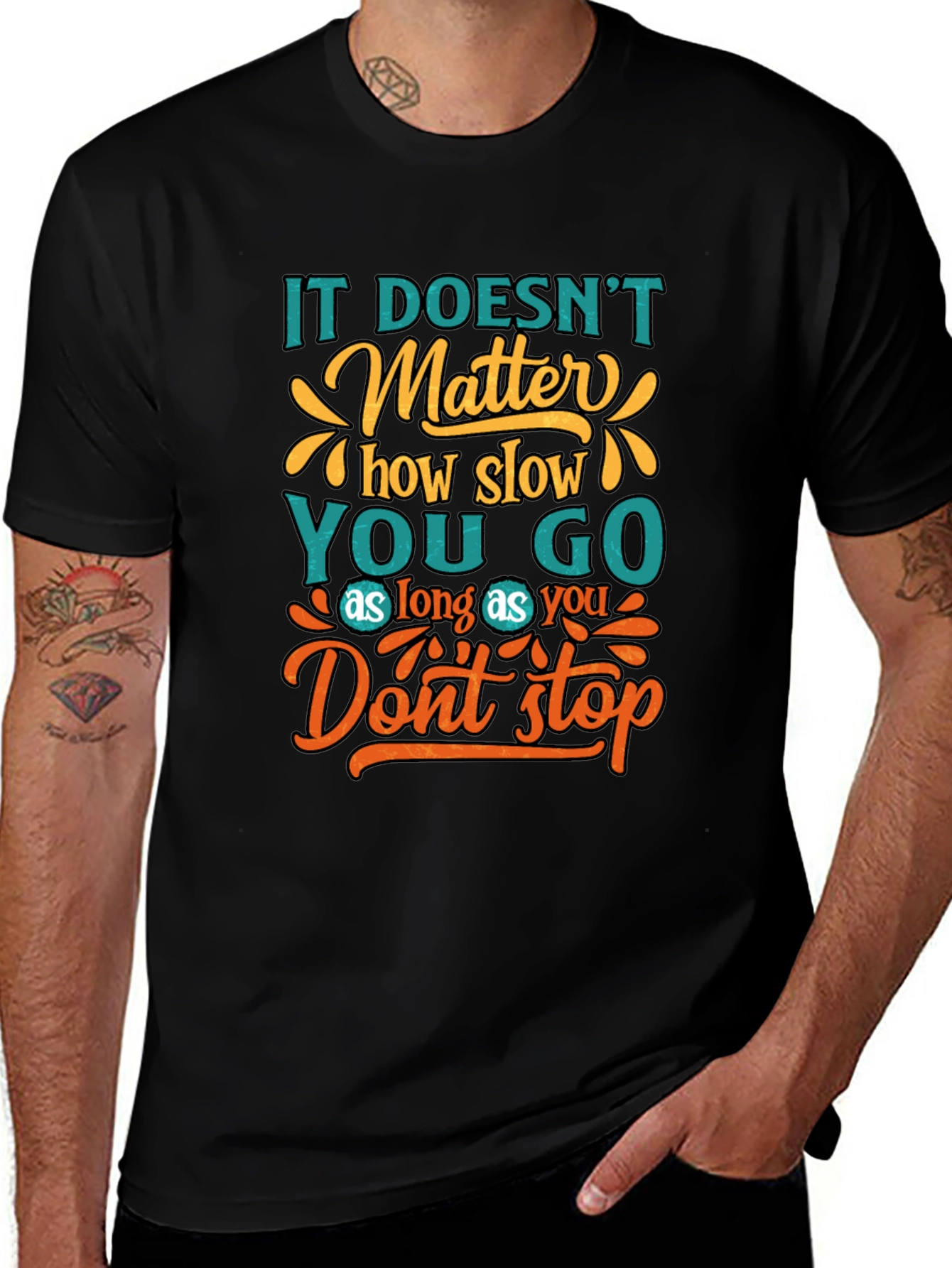 Motivational Graphic T-Shirt - Dont Stop
