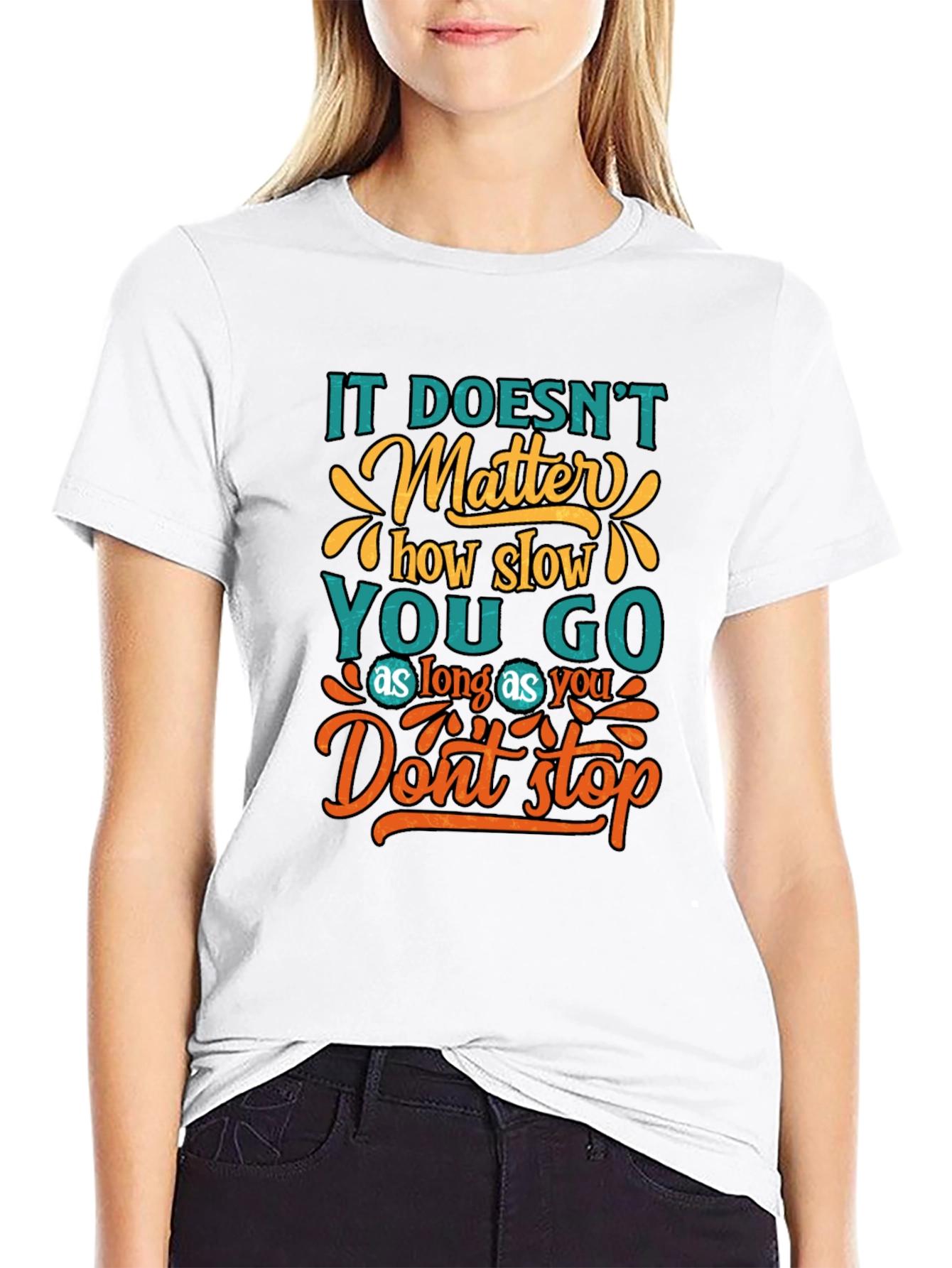 Motivational Graphic T-Shirt - Dont Stop