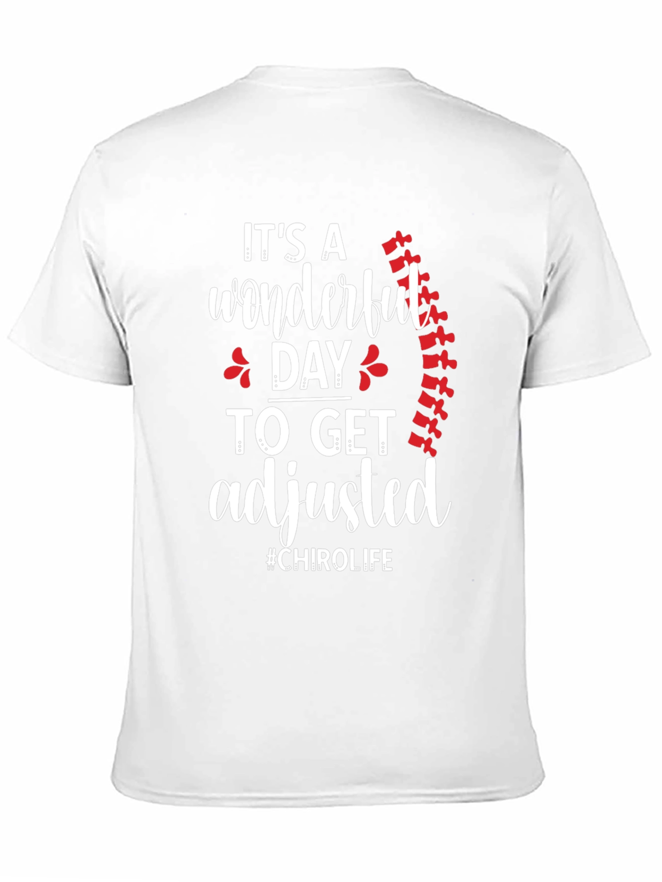 Chiropractor Adjustment T-Shirt - #CHIROLIFE