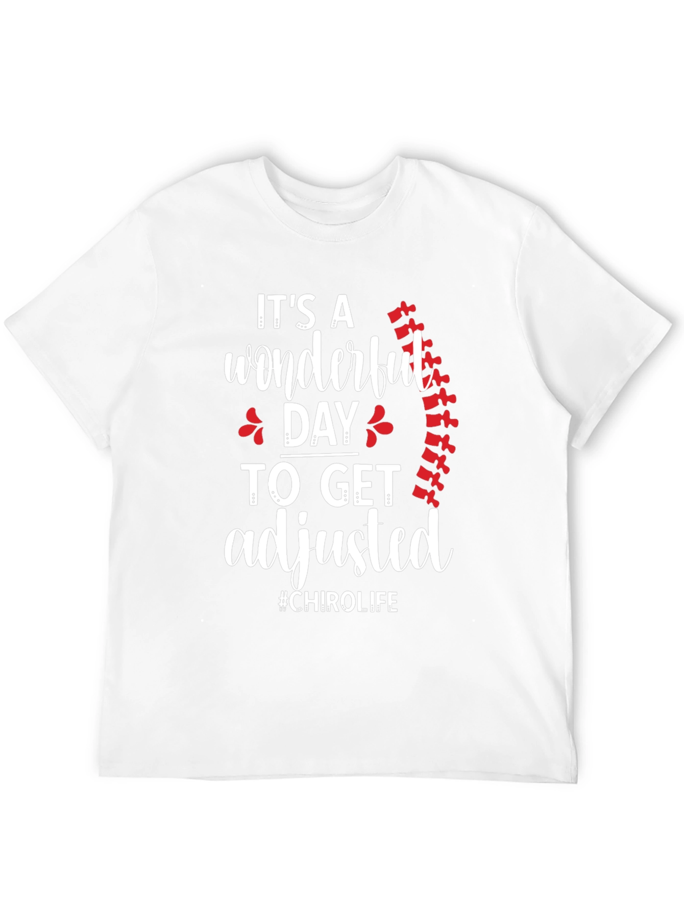 Chiropractor Adjustment T-Shirt - #CHIROLIFE