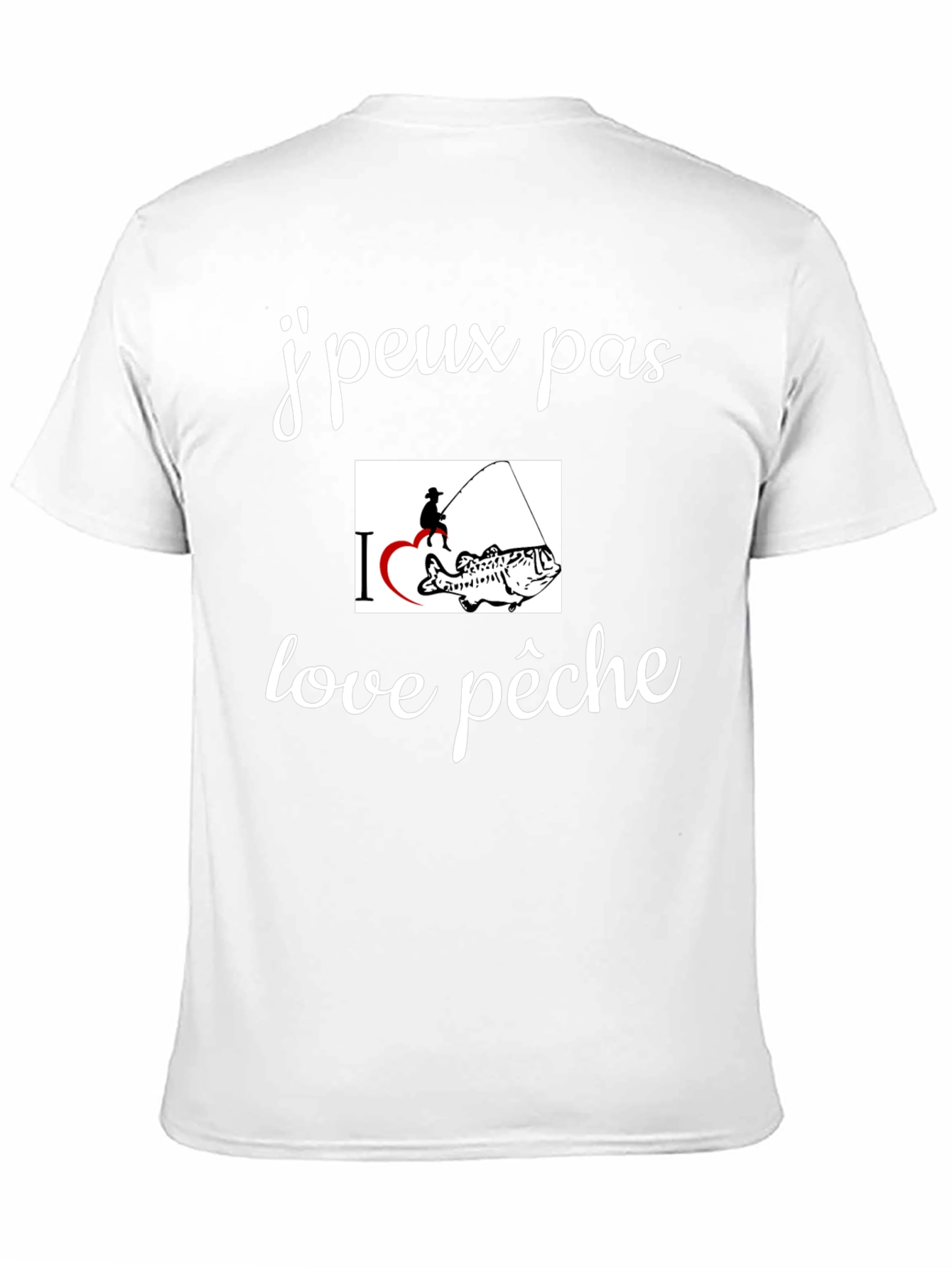 Fishing T-Shirt - Jpeux pas love pêche  Graphic Tee