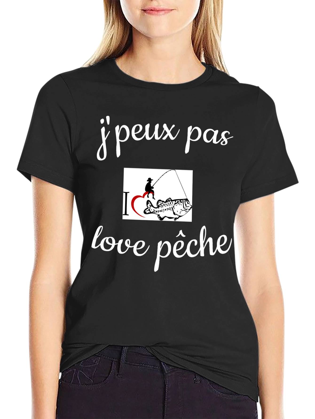 Fishing T-Shirt - Jpeux pas love pêche  Graphic Tee