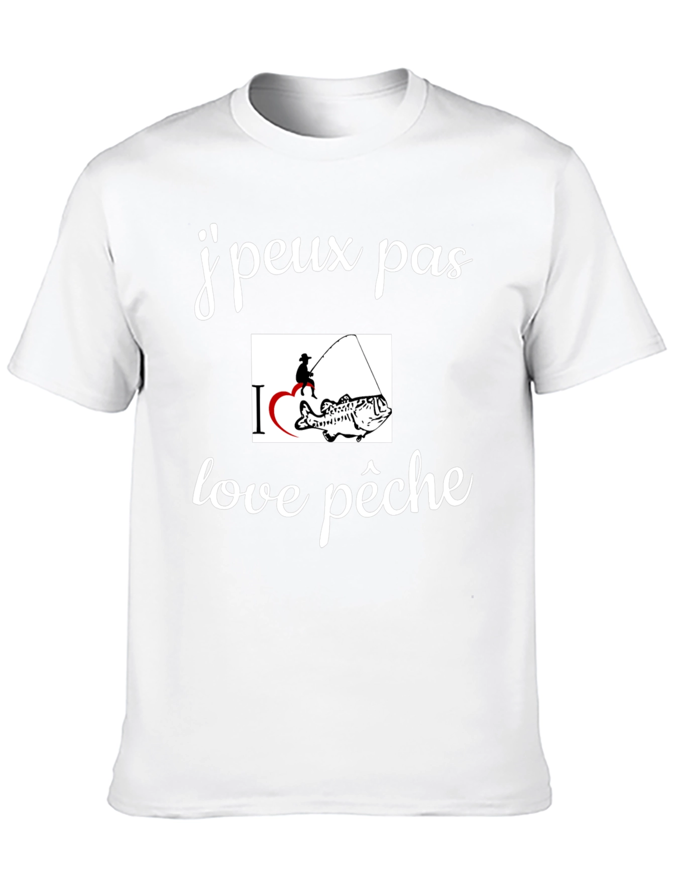 Fishing T-Shirt - Jpeux pas love pêche  Graphic Tee