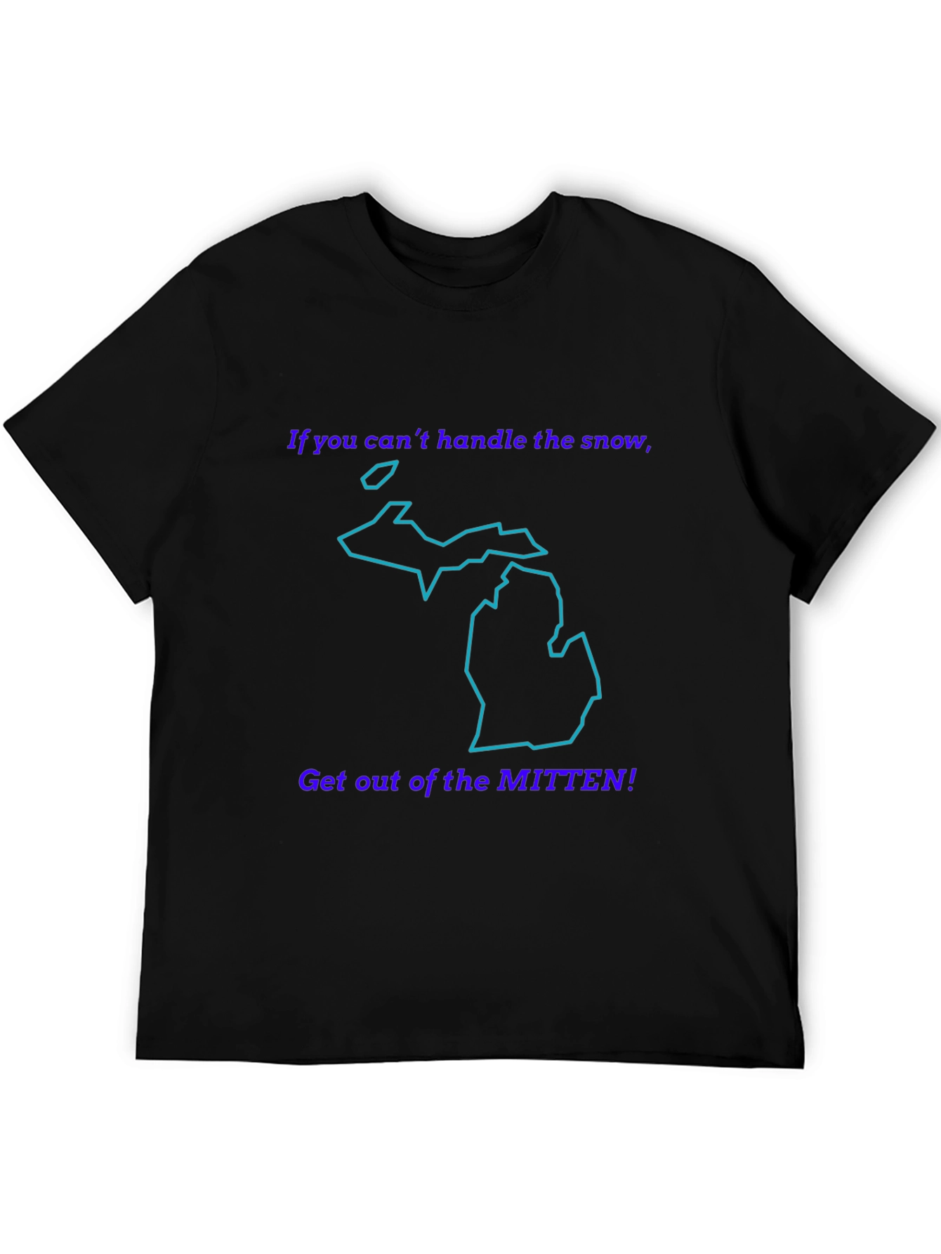 Michigan Mitten T-Shirt - Handle the Snow!