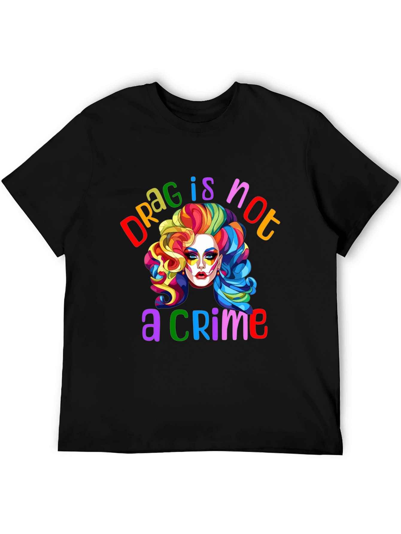 Drag Is Not A Crime T-Shirt LGBTQ Pride Tee