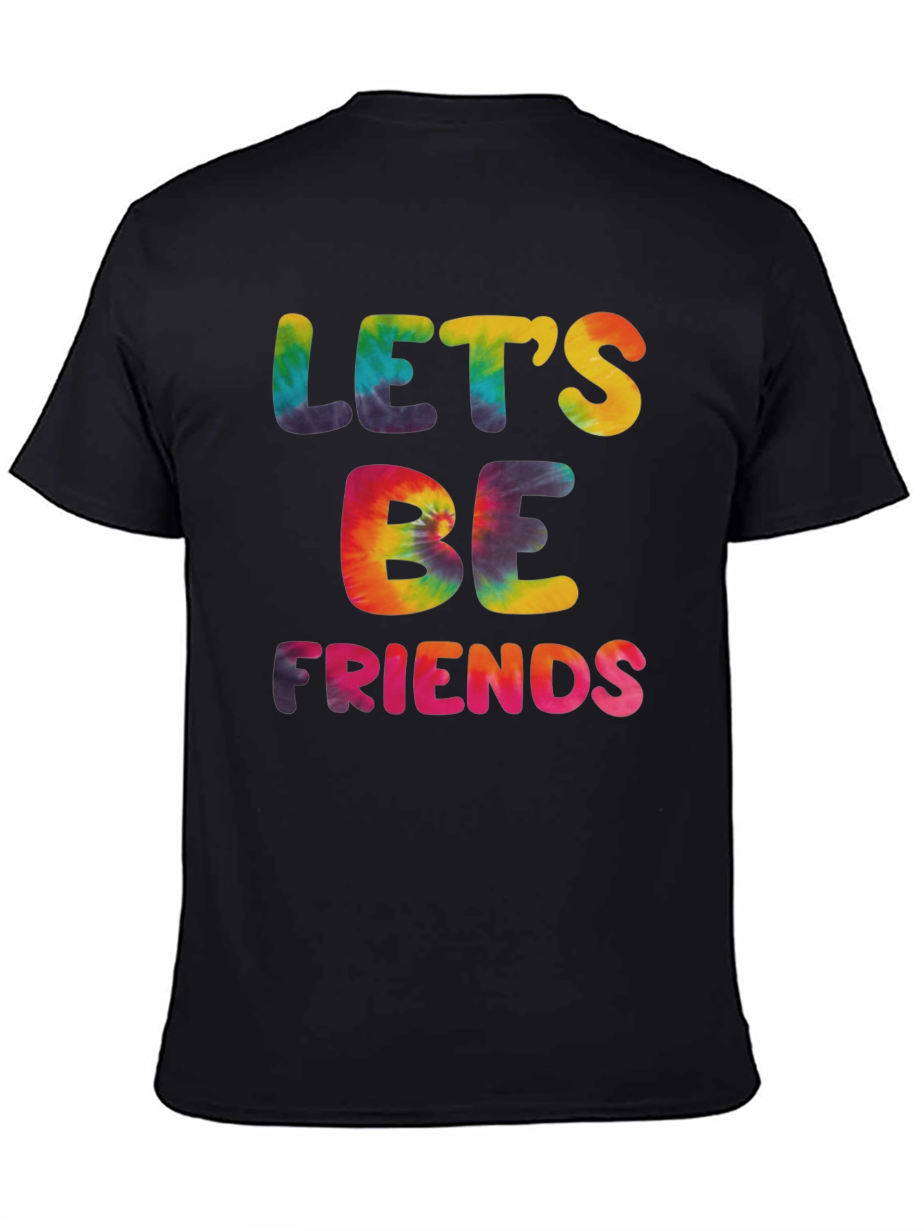 Lets Be Friends Tie Dye Graphic Tee
