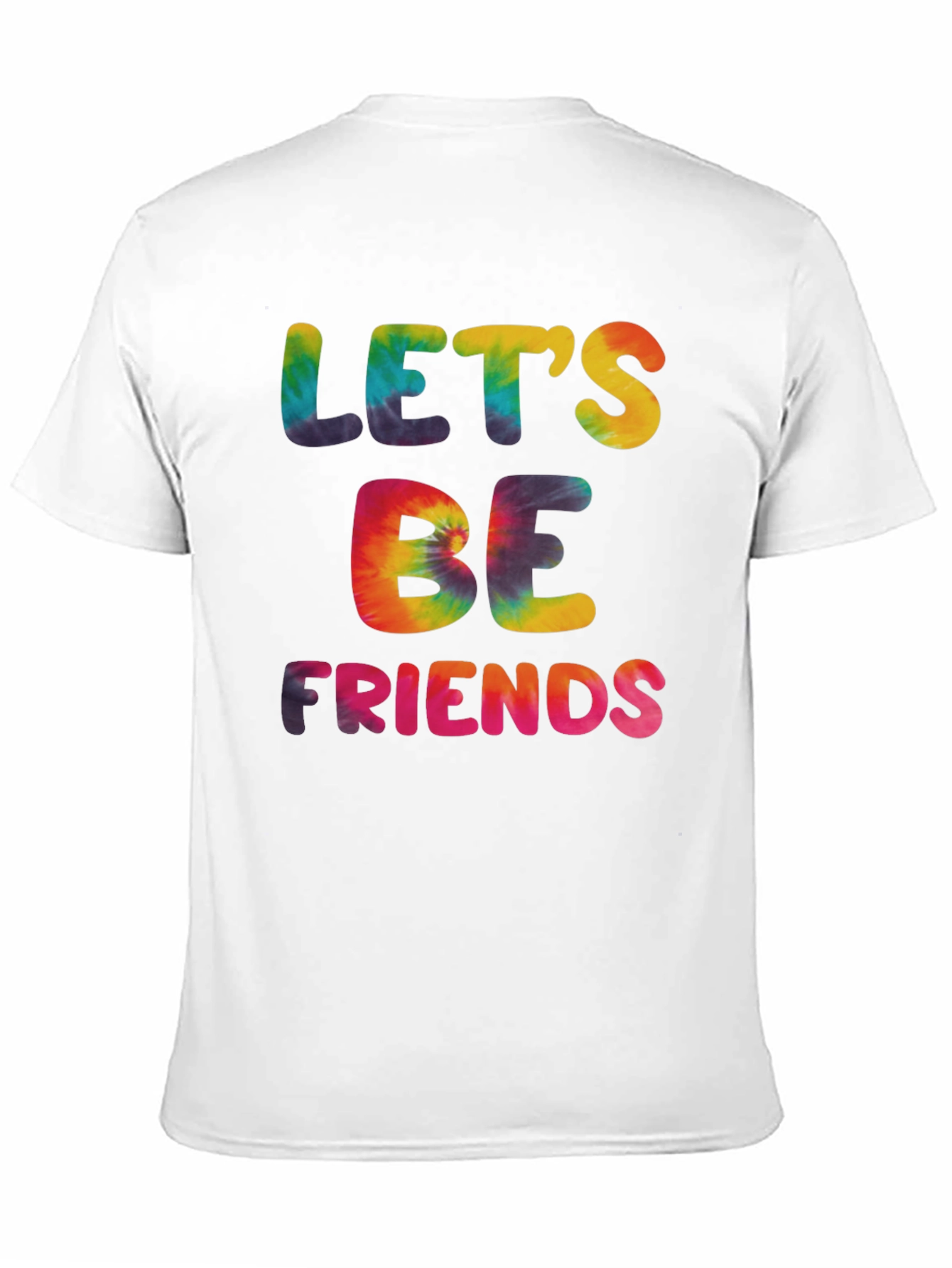 Lets Be Friends Tie Dye Graphic Tee