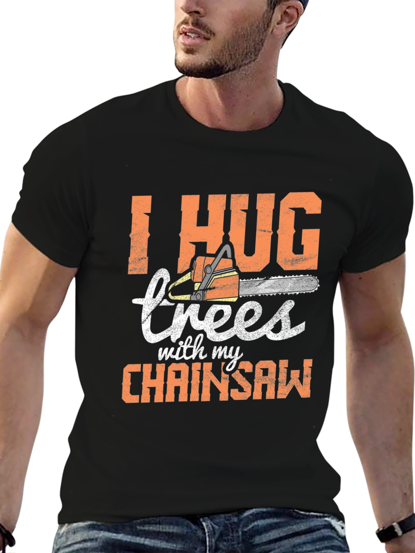I Hug Trees with my Chainsaw Graphic Tee