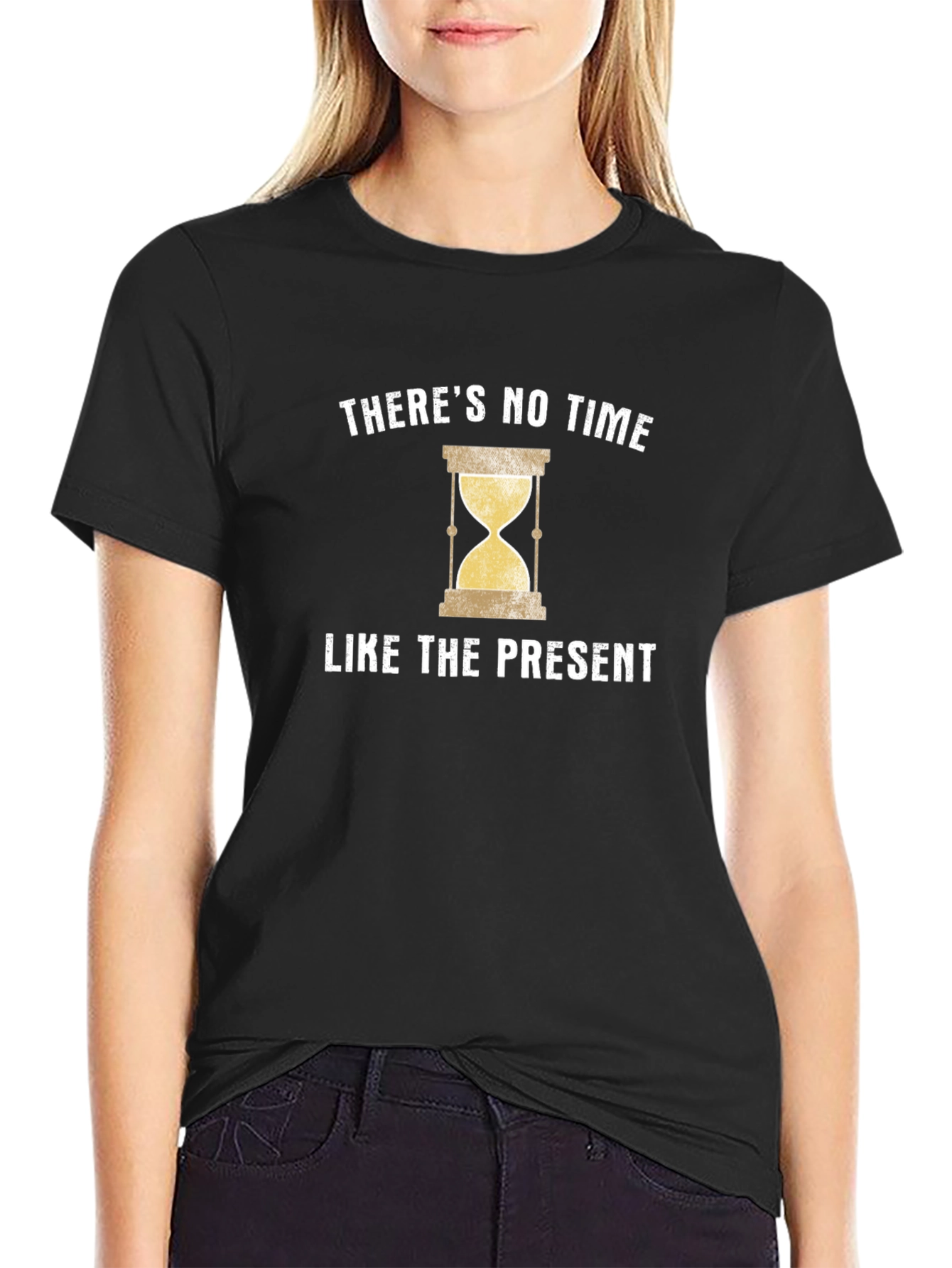 Theres No Time Like the Present T-Shirt