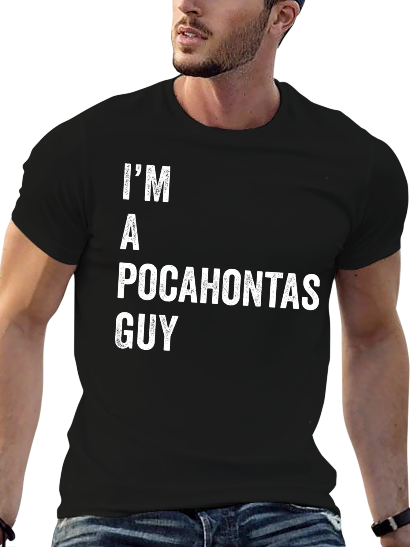 Im A Pocahontas Guy Funny T-Shirt