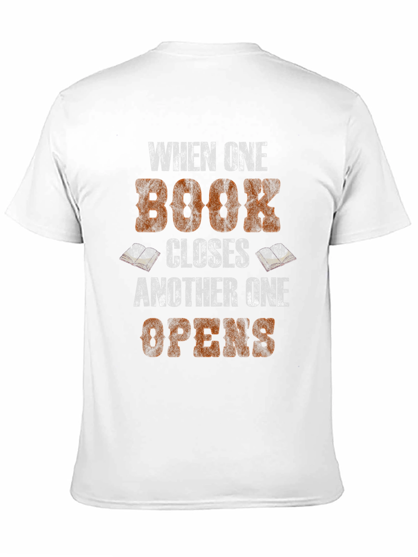 Book Lover T-Shirt - When One Book Closes...