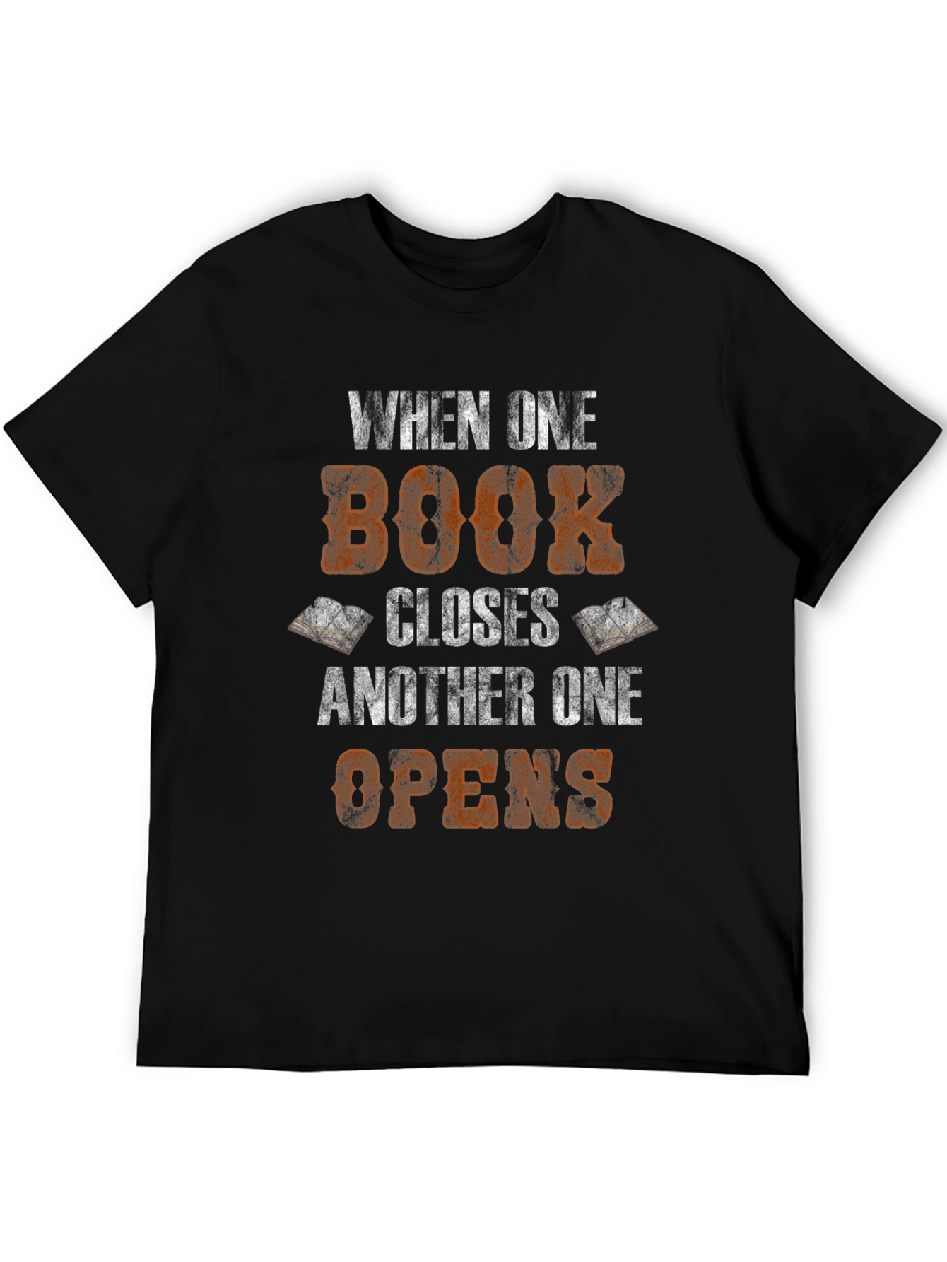 Book Lover T-Shirt - When One Book Closes...