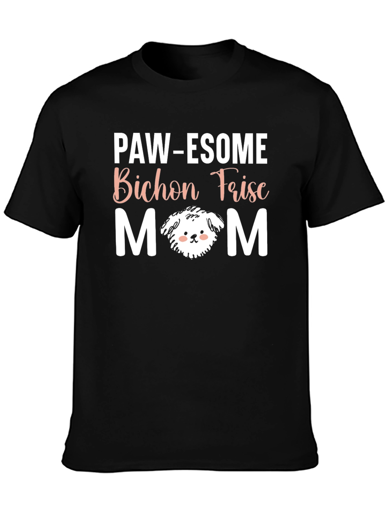Paw-Esome Bichon Frise Mom T-Shirt
