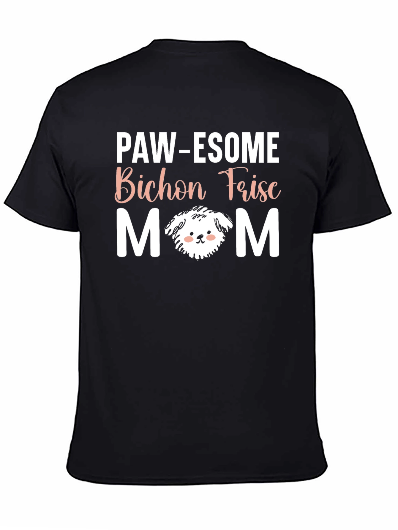 Paw-Esome Bichon Frise Mom T-Shirt
