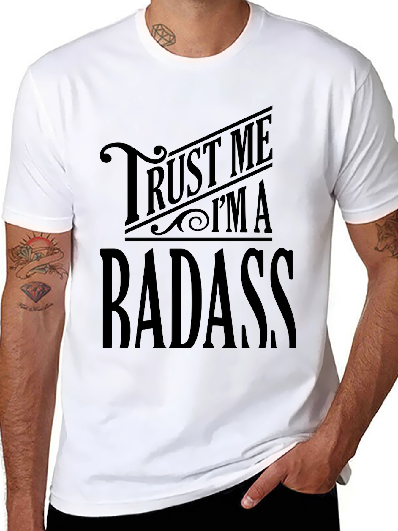 Trust Me Im A Badass - Black Graphic T-Shirt