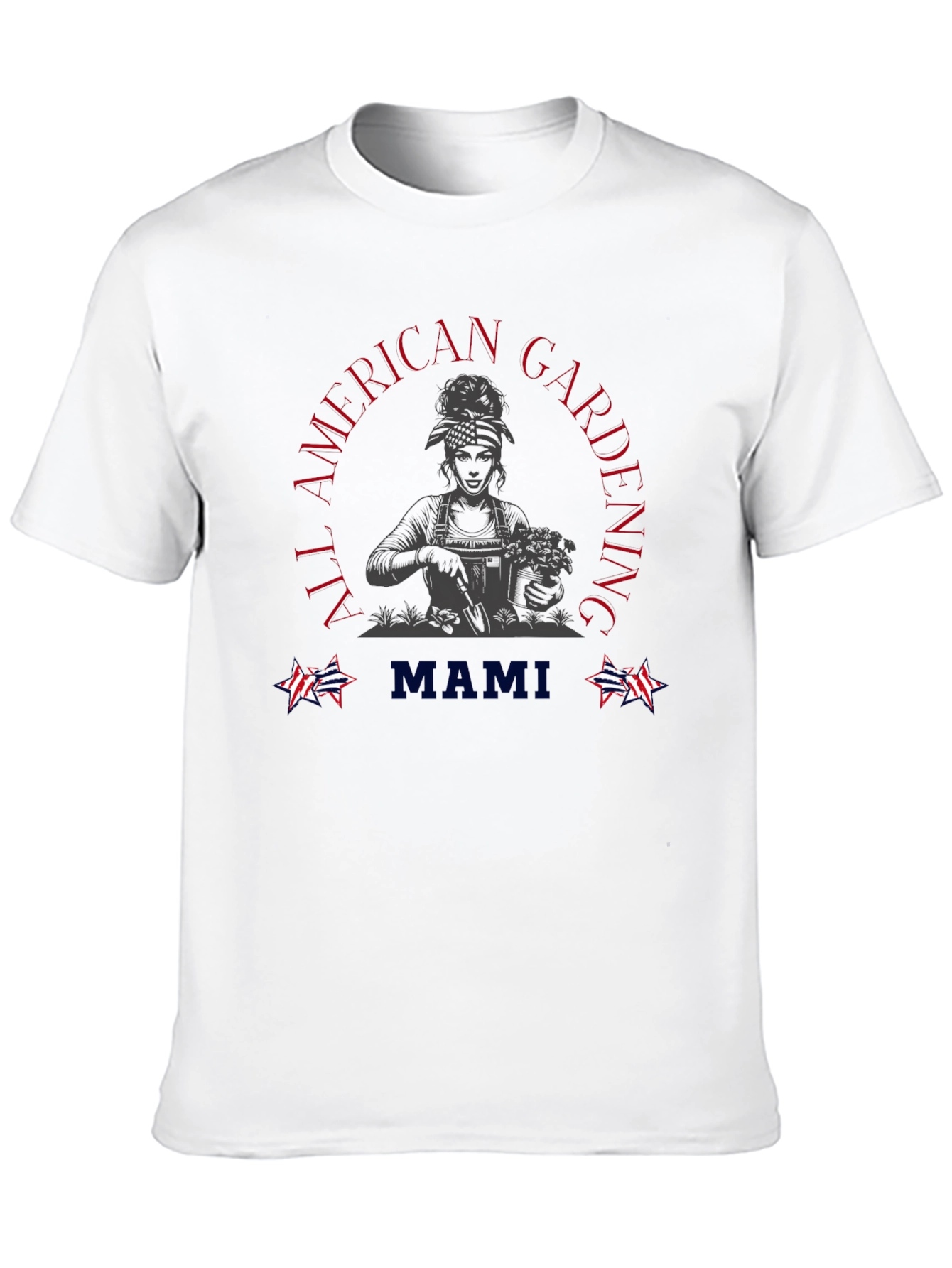 All American Gardening T-Shirt Mami Shirt