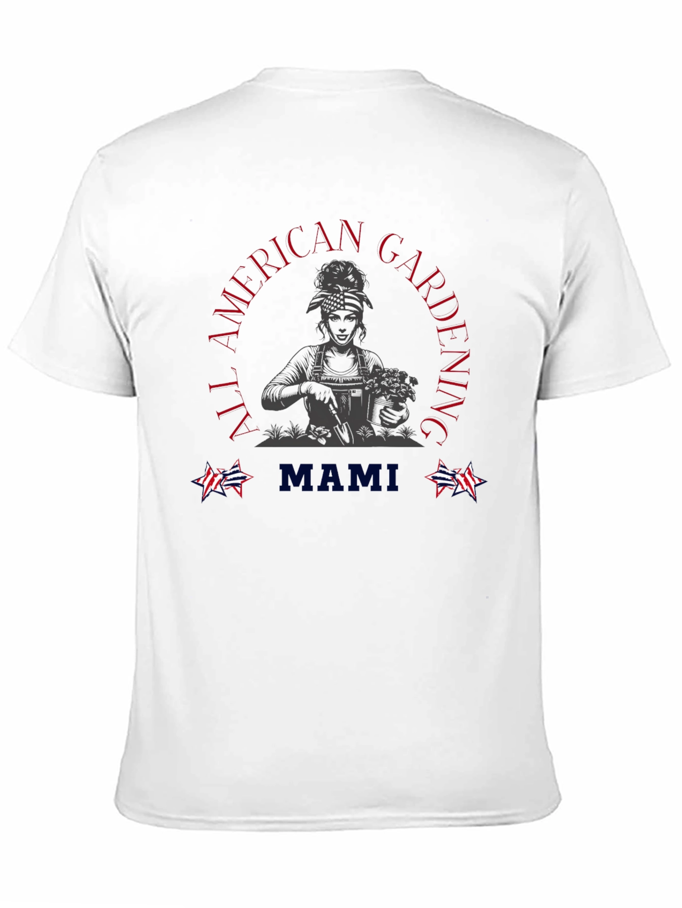 All American Gardening T-Shirt Mami Shirt