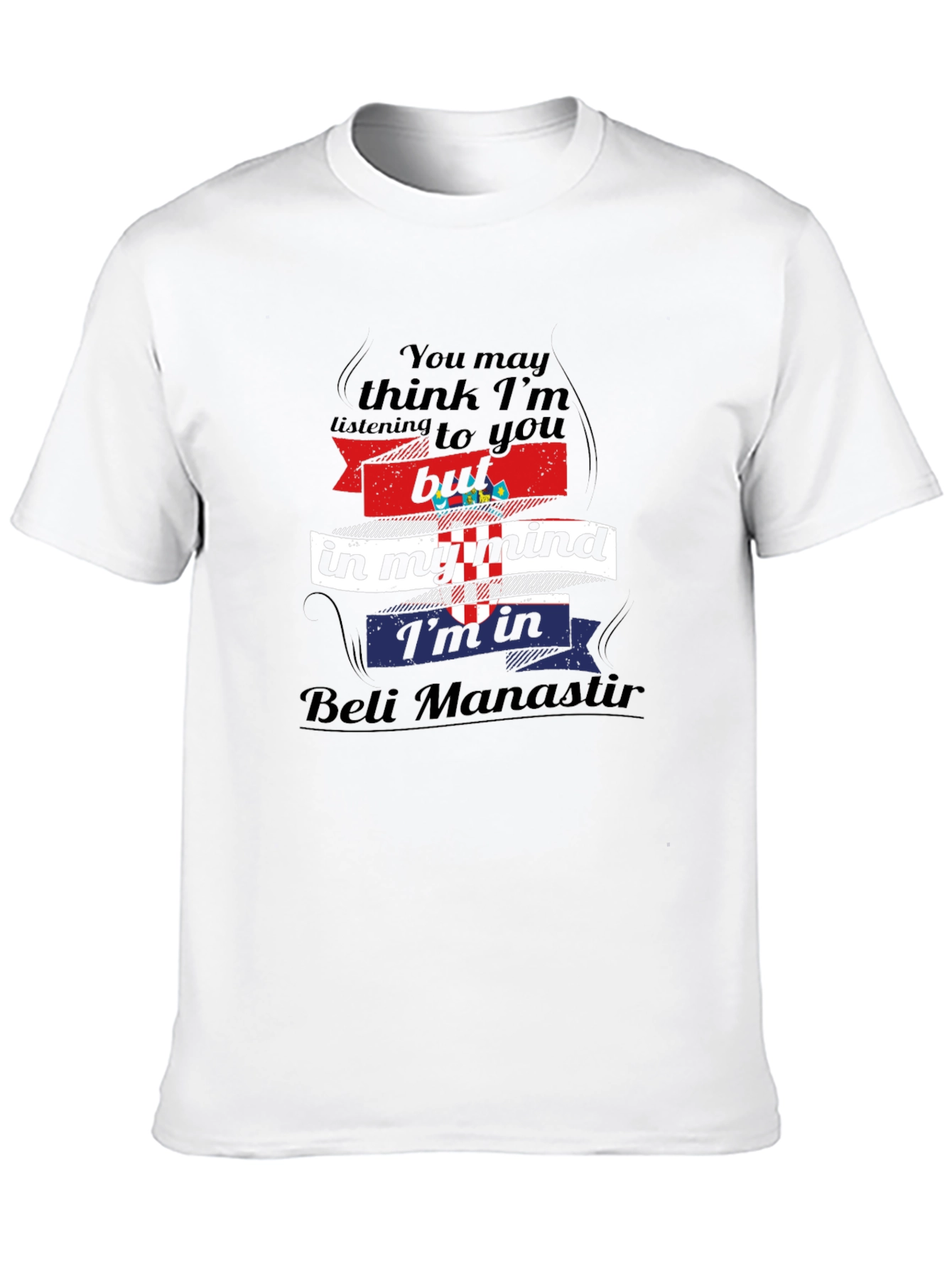 Beli Manastir Mind T-Shirt - Croatia Flag Tee