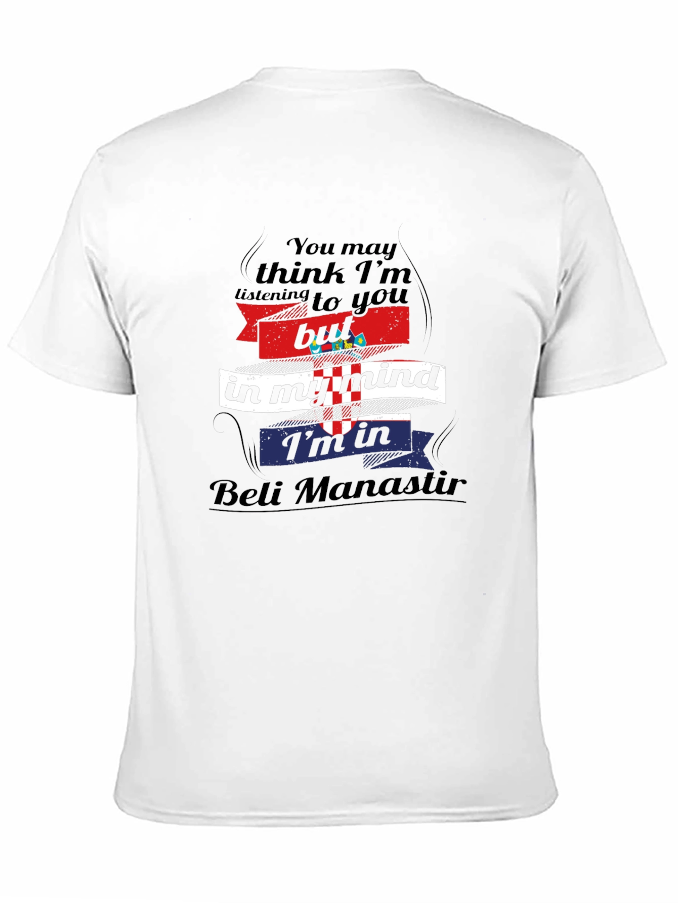Beli Manastir Mind T-Shirt - Croatia Flag Tee