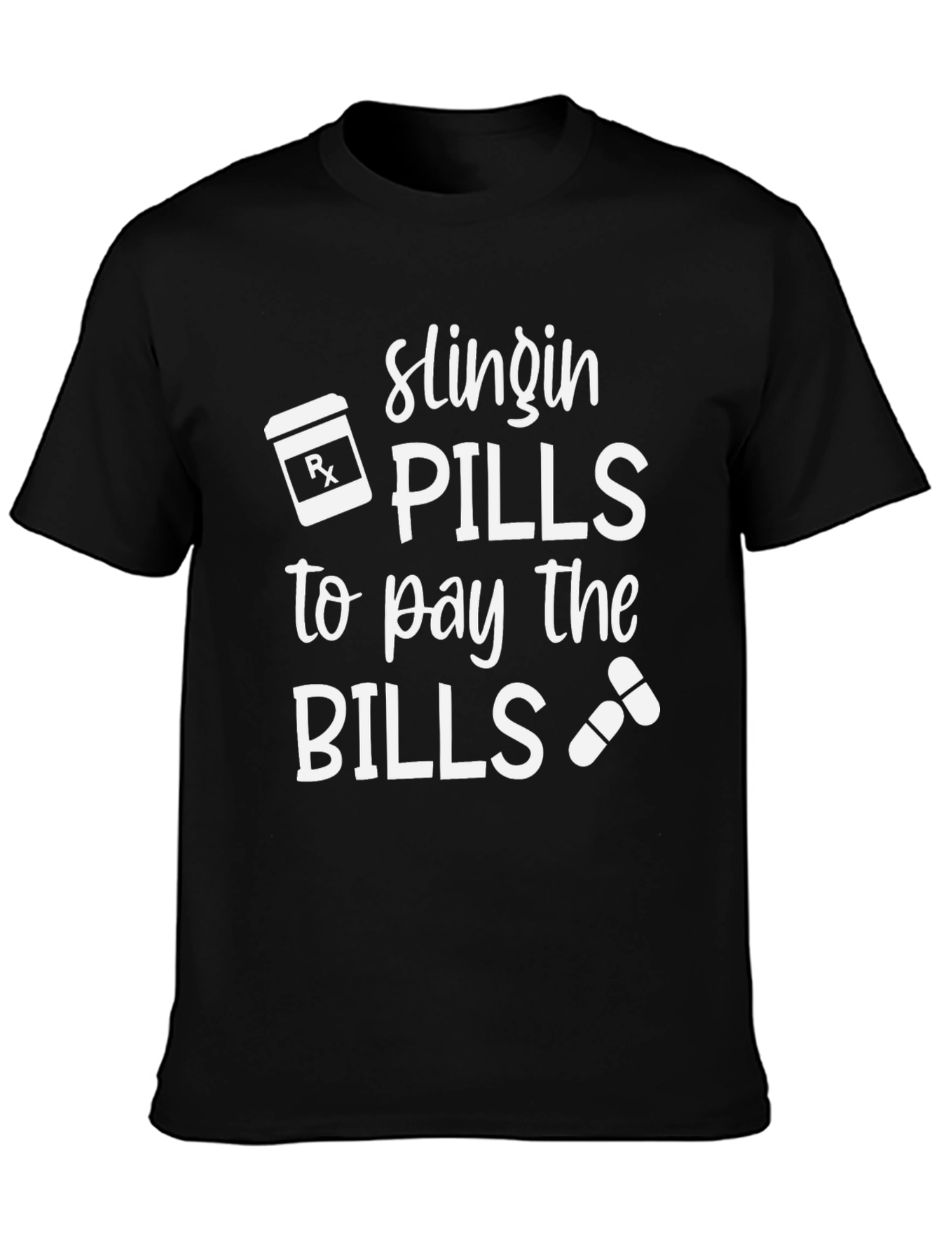 Slingin Pills Funny Pharmacy T-Shirt